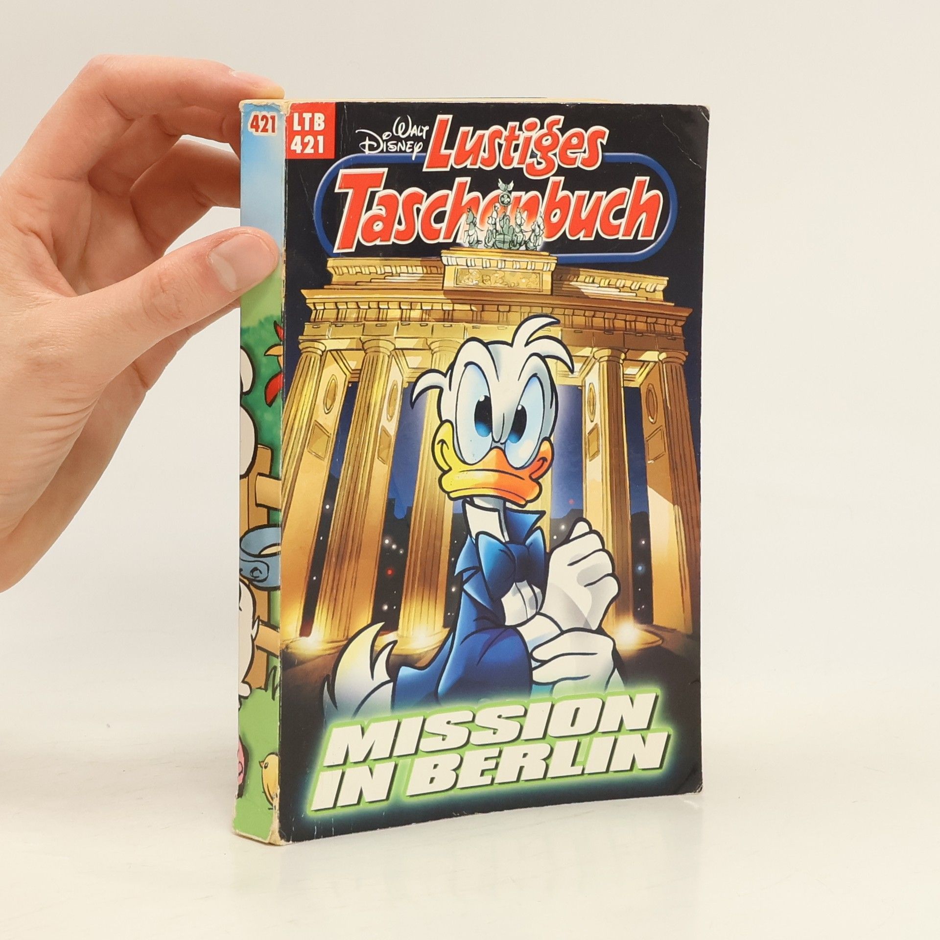 Walt Disney Lustiges Taschenbuch 421. Mission in Berlin