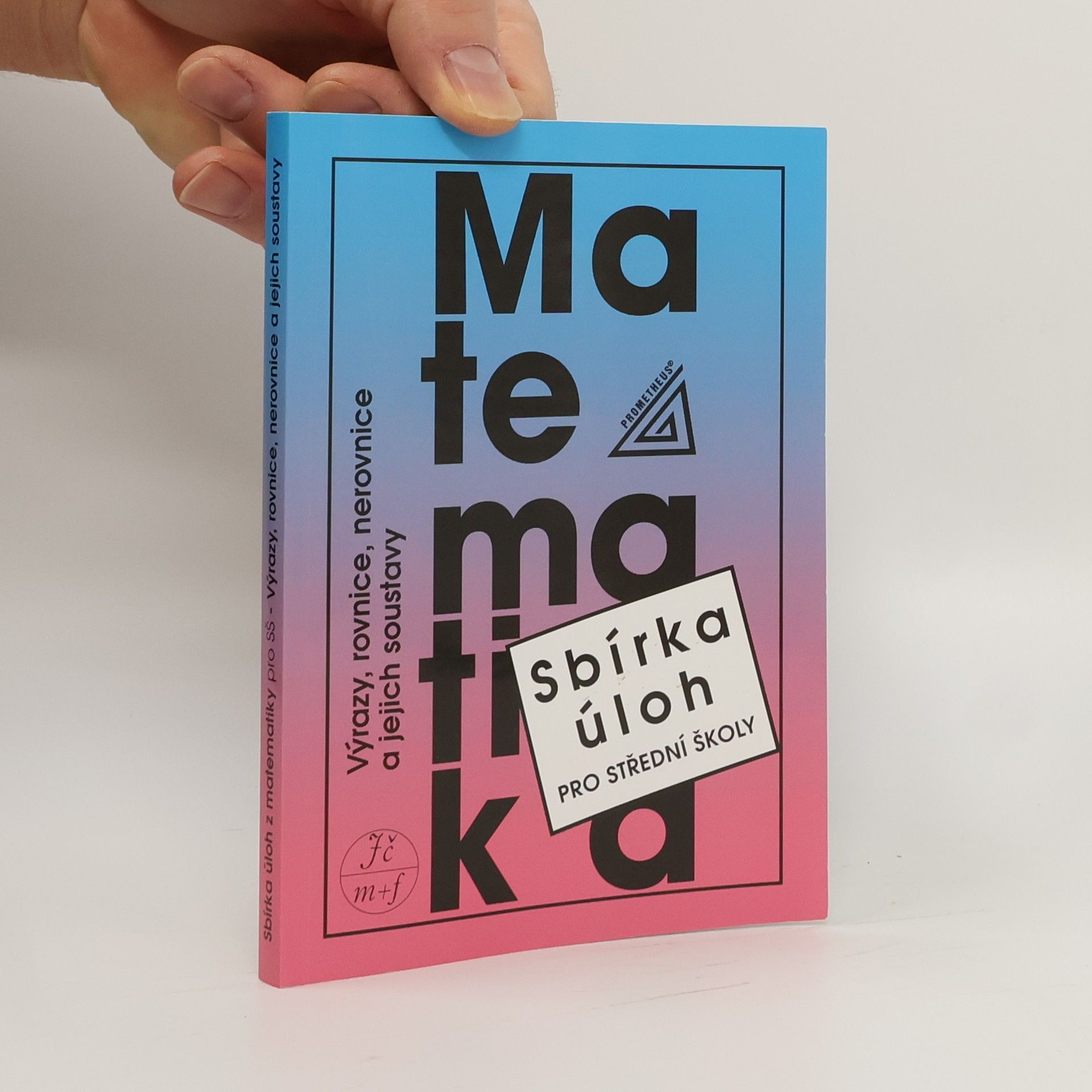 František Janeček Sbírka úloh z matematiky pro střední školy