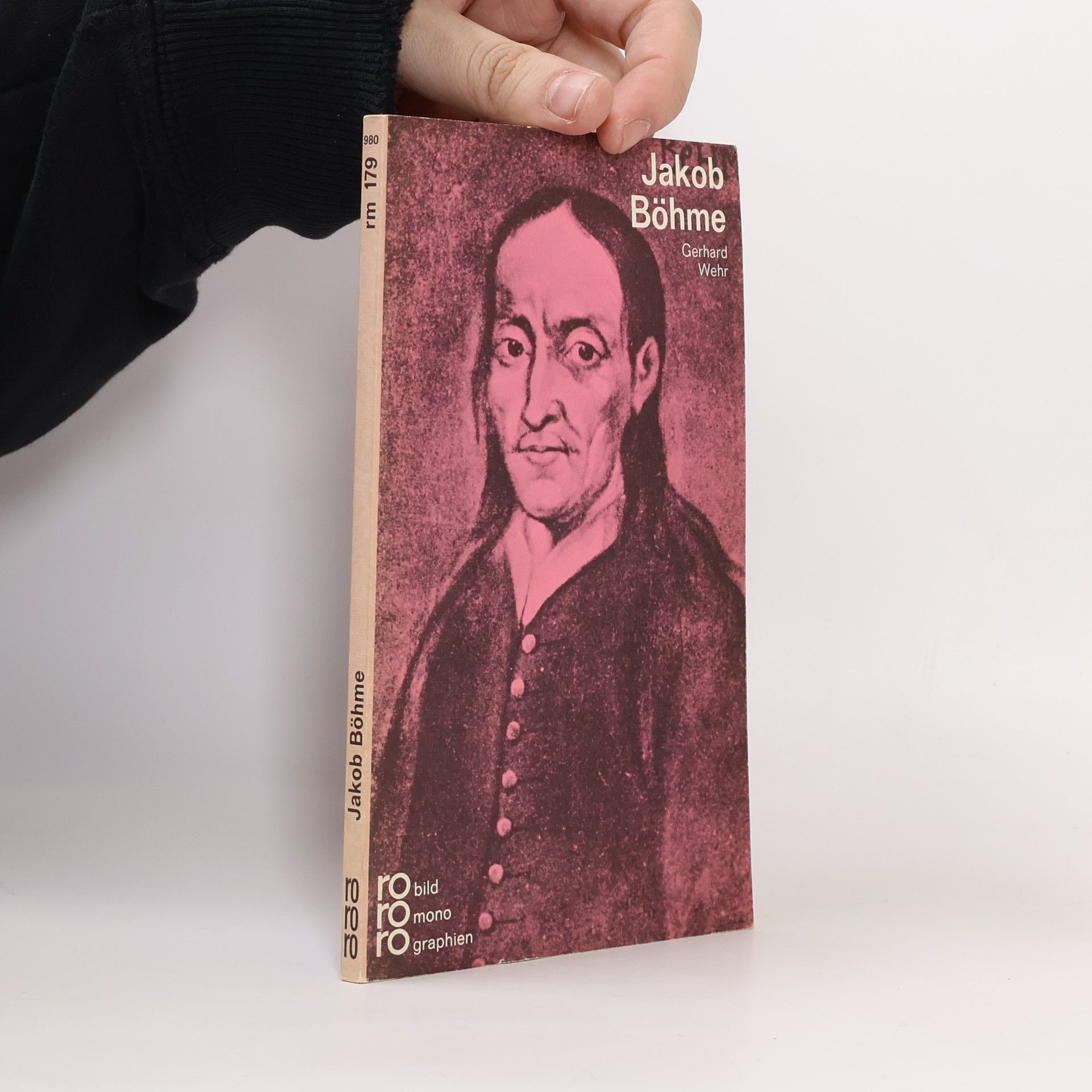 Gerhard Wehr Jakob Böhme in Selbstzeugnissen und Bilddokumenten