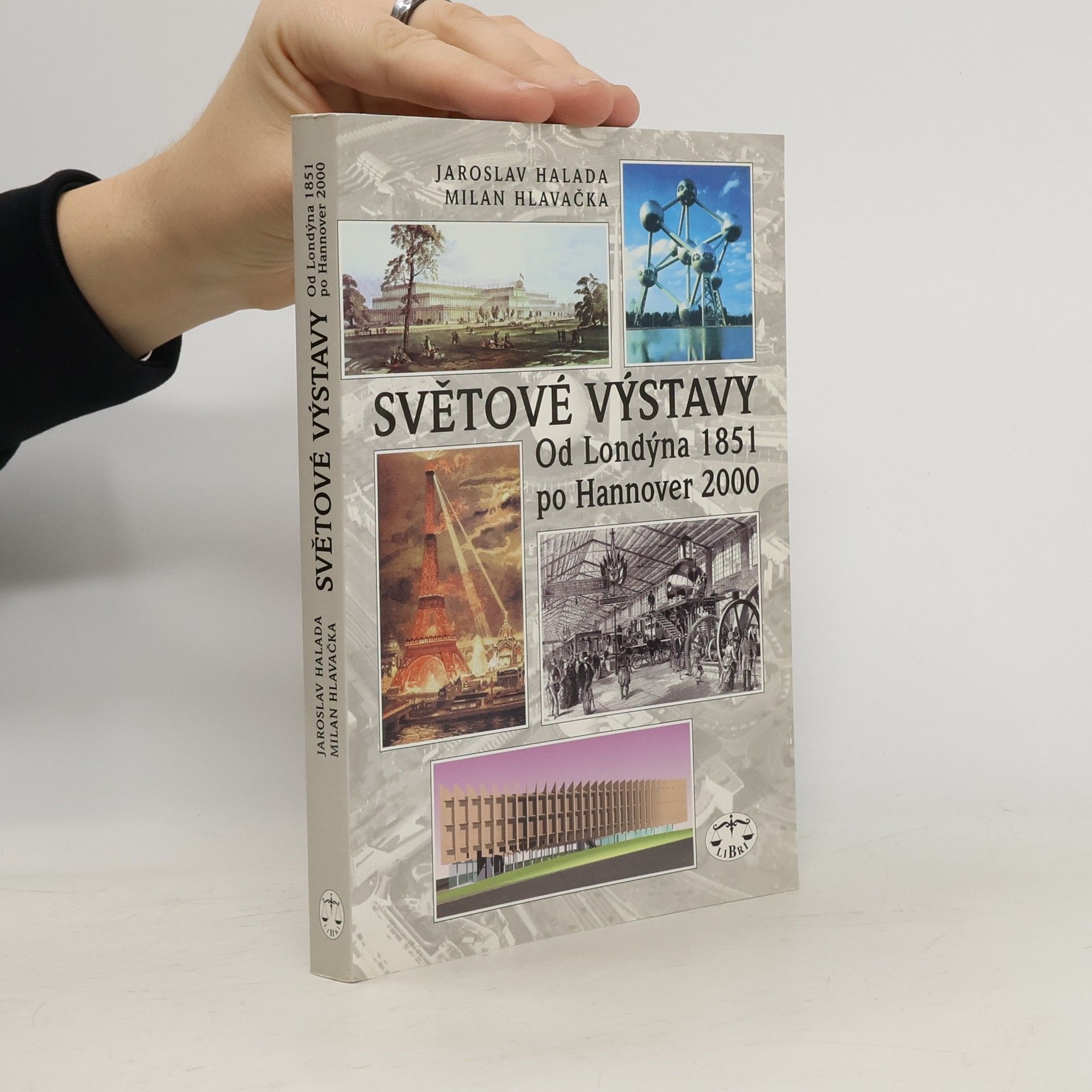 Světové výstavy: Od Londýna 1851 po Hannover 2000