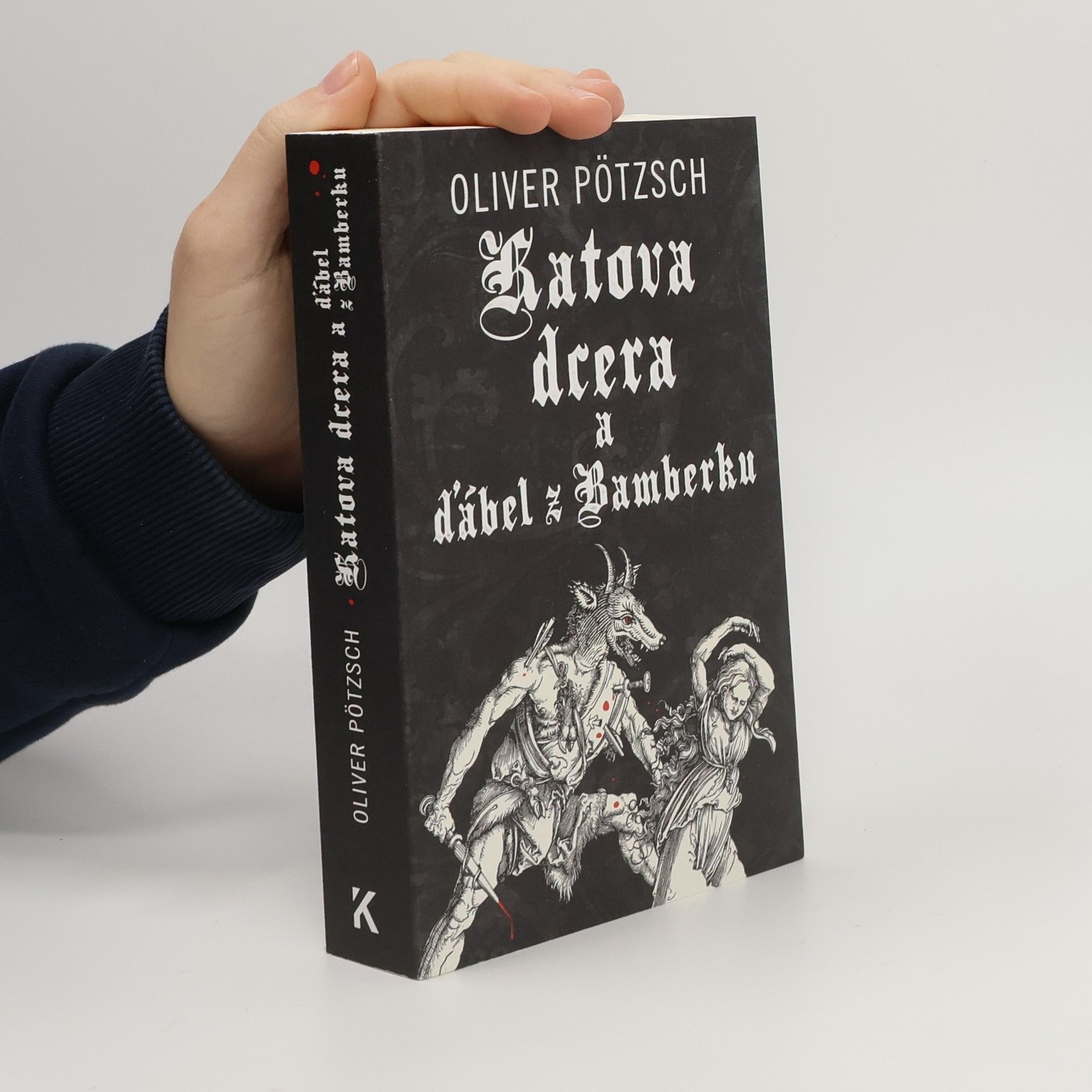 Oliver Pötzsch Katova dcera a ďábel z Bamberku