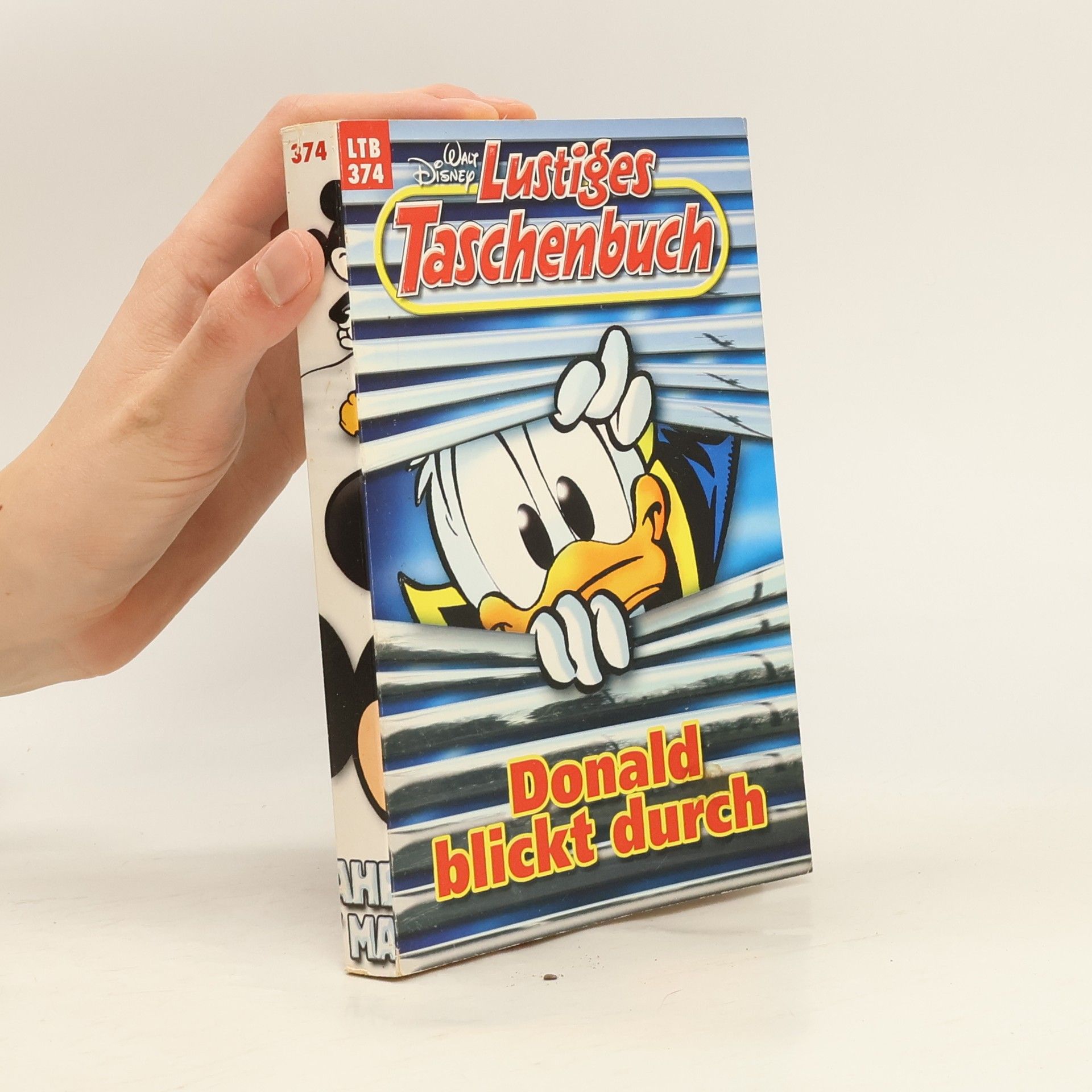 Walt Disney Lustiges Taschenbuch 374. Donald blickt durch