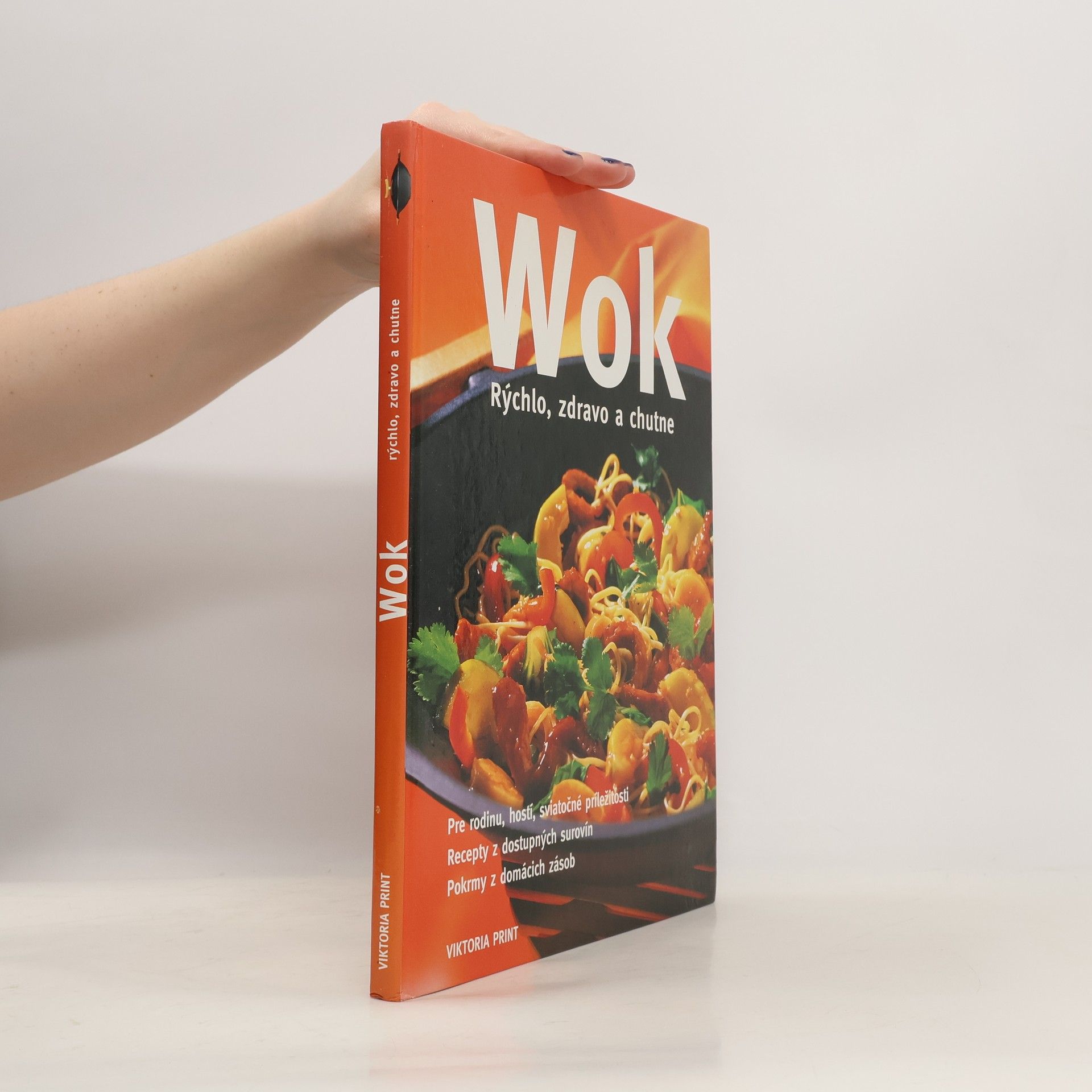 Collectif d'auteurs Wok - Rýchlo, zdravo a chutne
