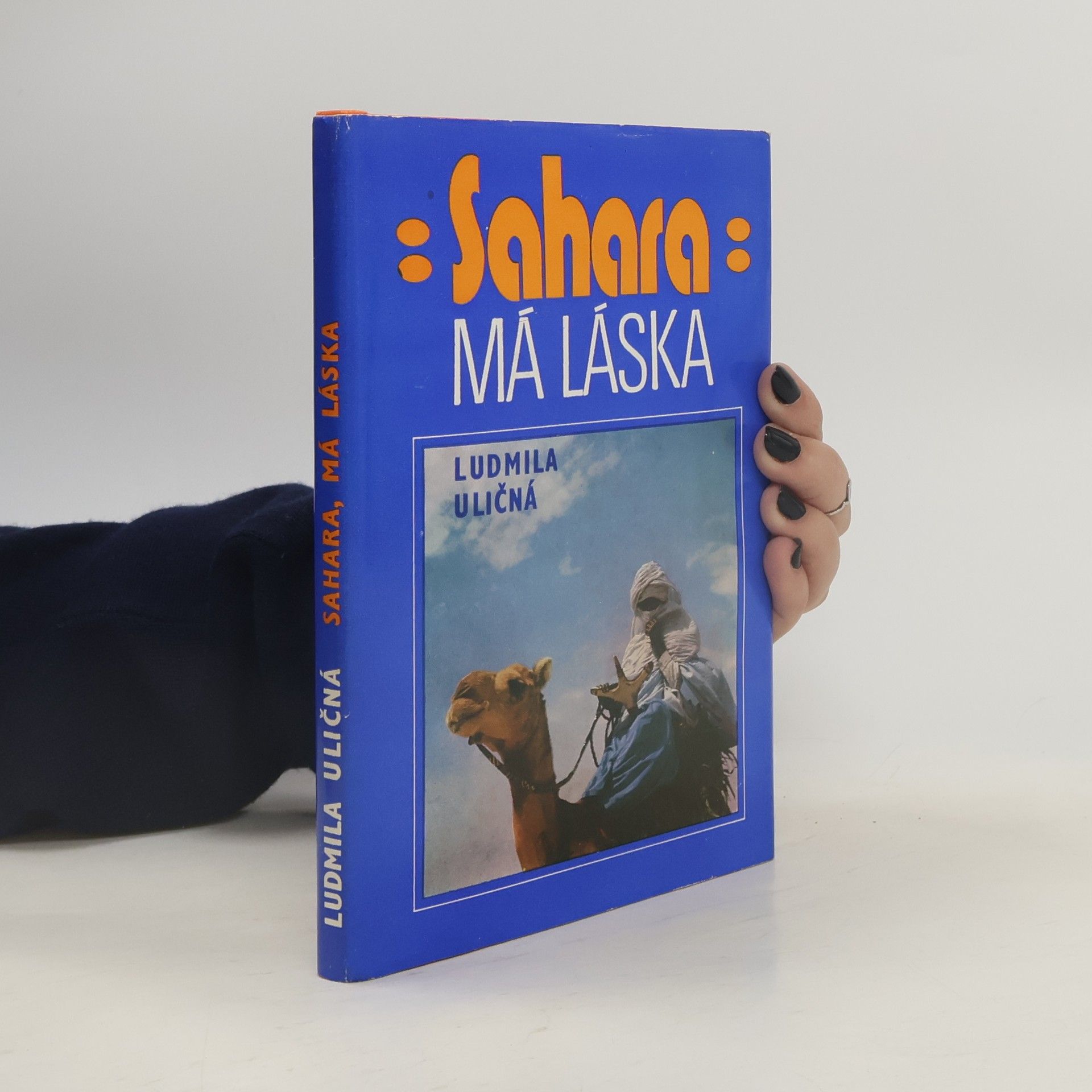 Ludmila Uličná Sahara, má láska