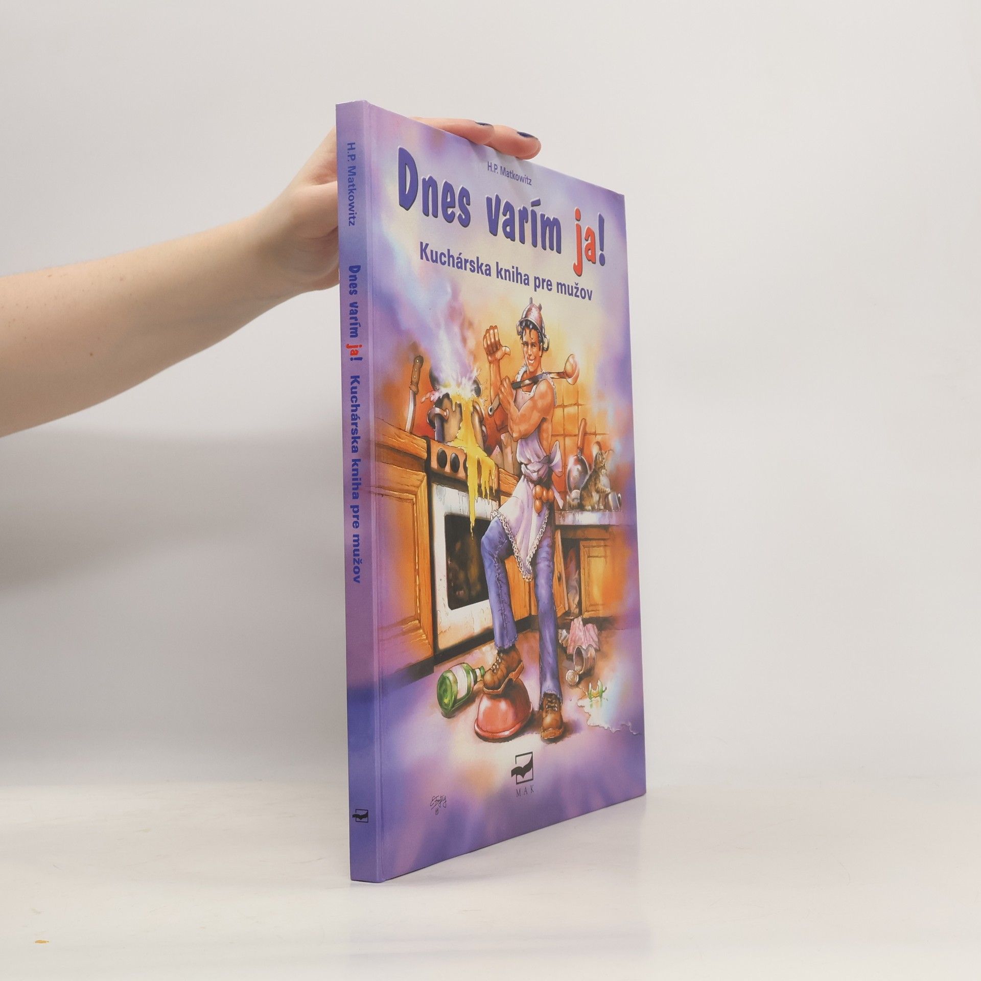 H. P. Matkowitz Dnes varím ja!