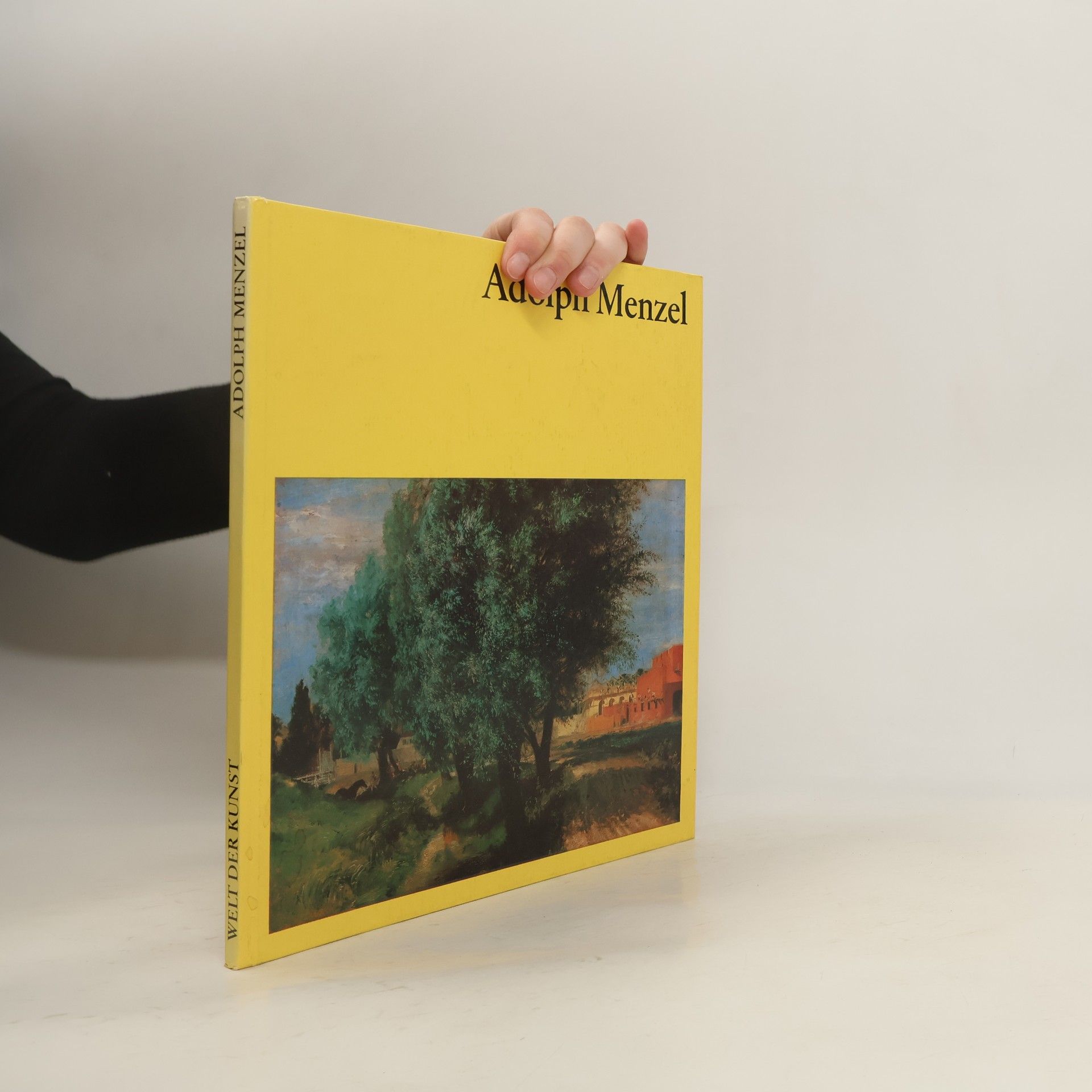 Collectif d'auteurs Welt der Kunst: Adolph Menzel