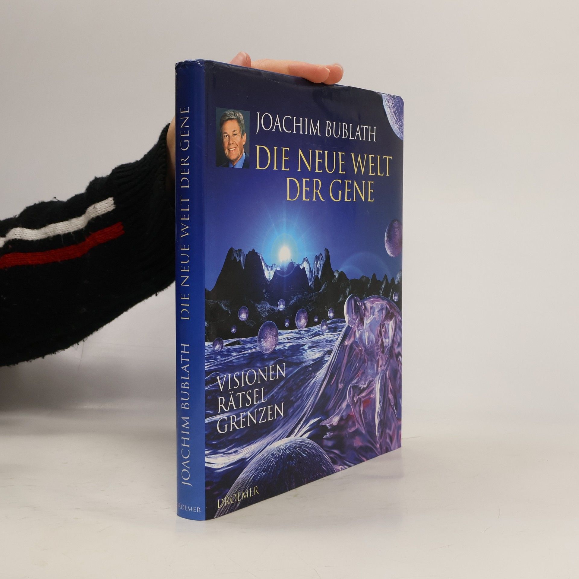 Die neue Welt der Gene. Visionen. Rätsel. Grenzen