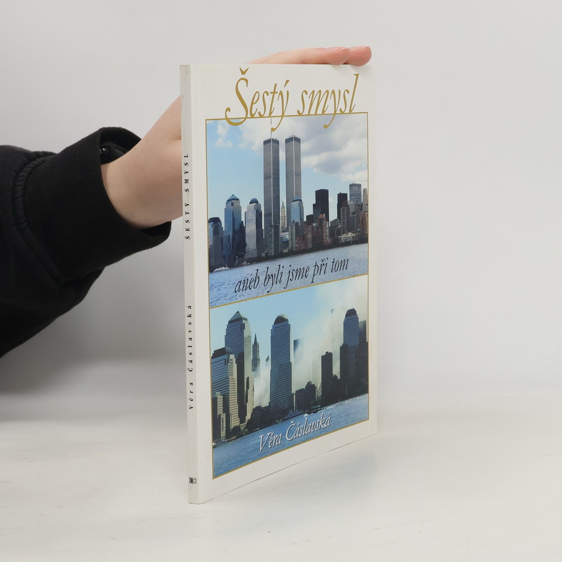 Šestý smysl, aneb, Byli jsme při tom