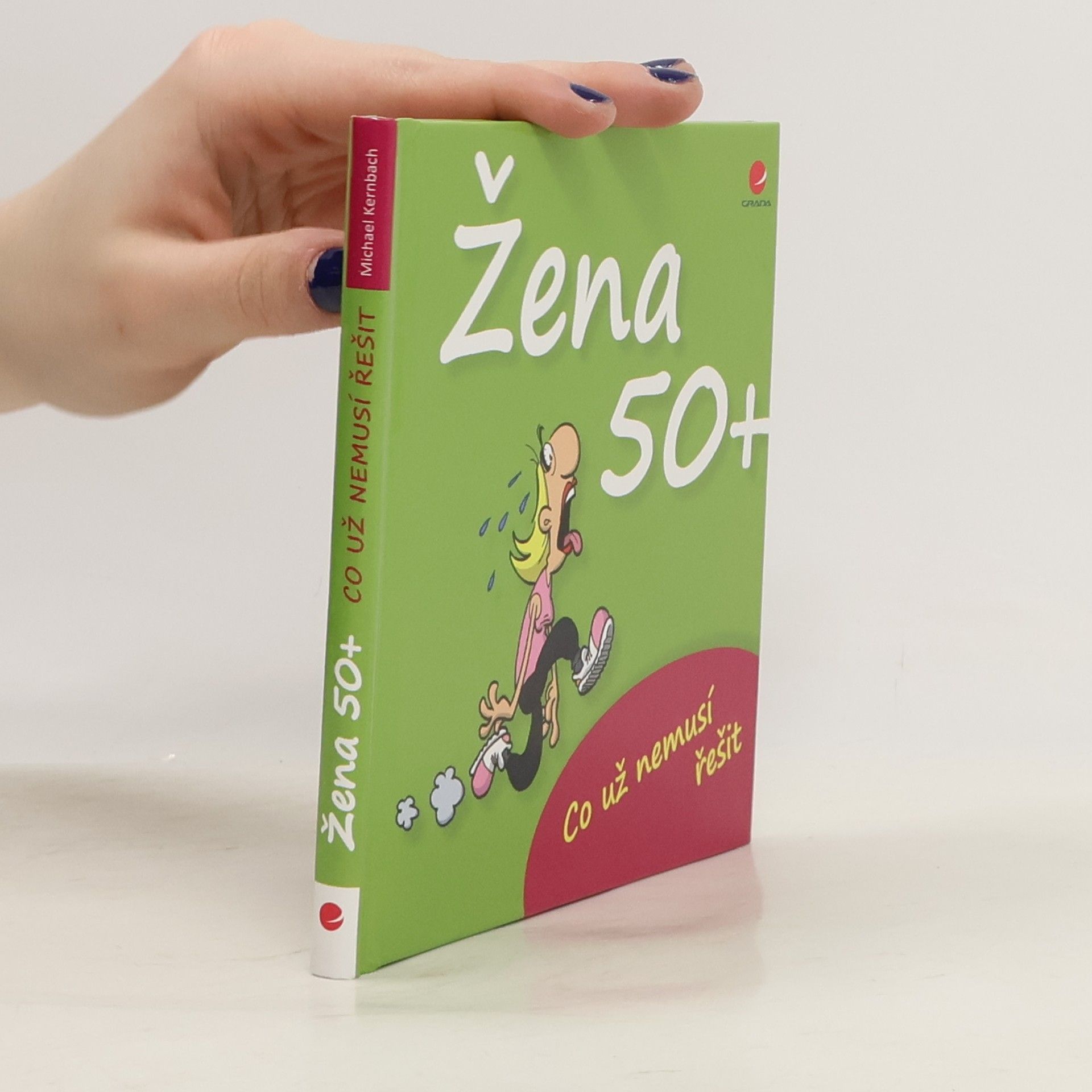 Michael Kernbach Co už nemusí řešit žena po padesátce