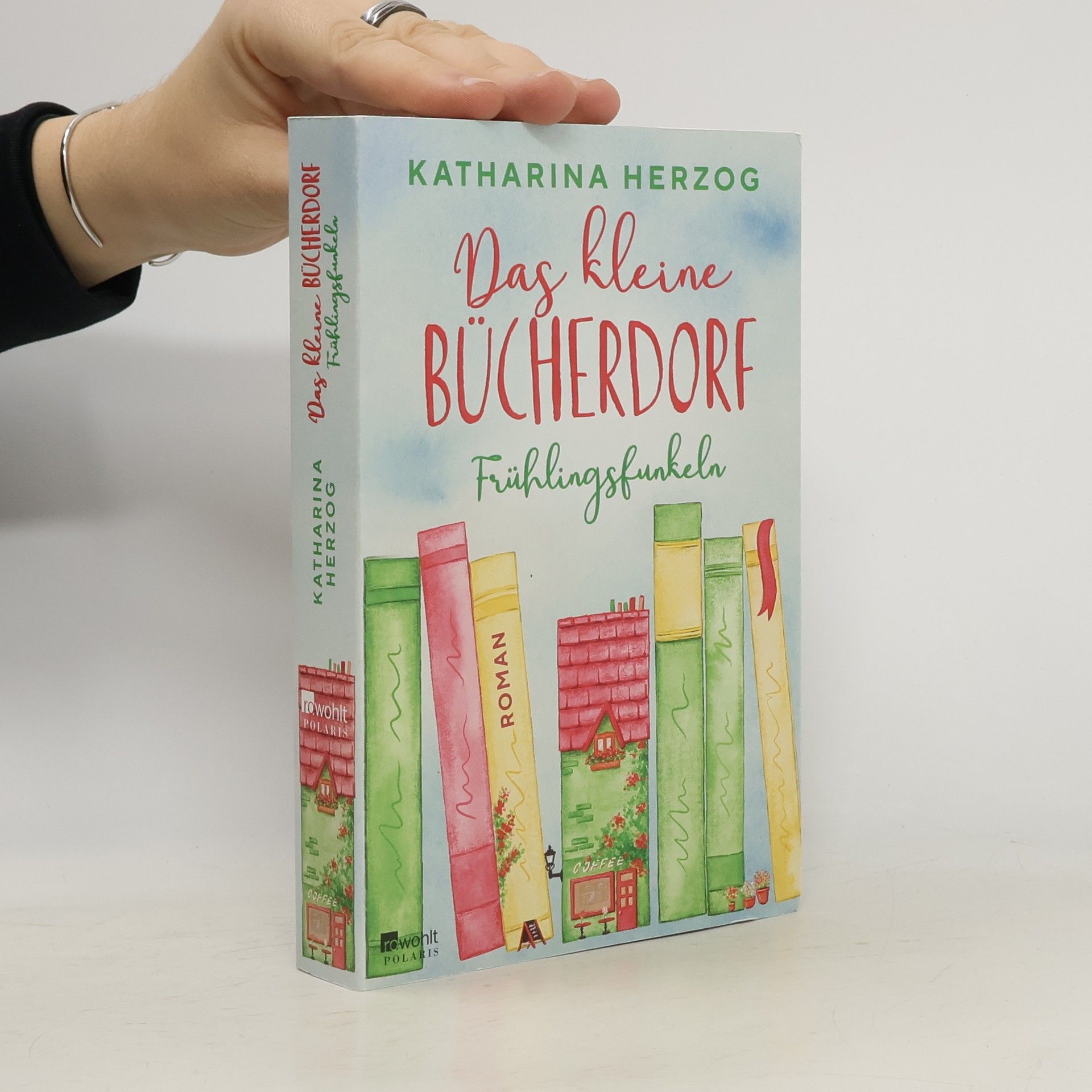 Irene-Katharina Herzog Das kleine Bücherdorf - Frühlingsfunkeln