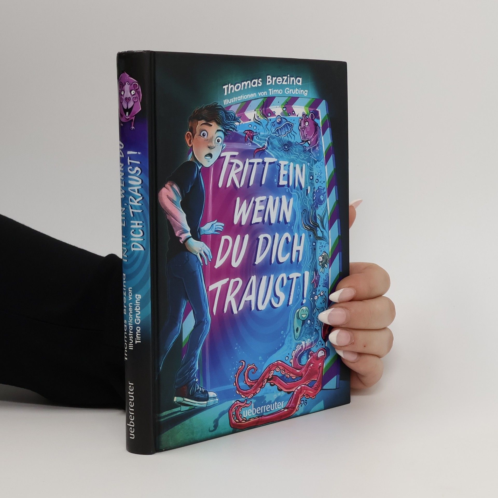 Thomas Brezina Tritt ein, wenn du dich traust!