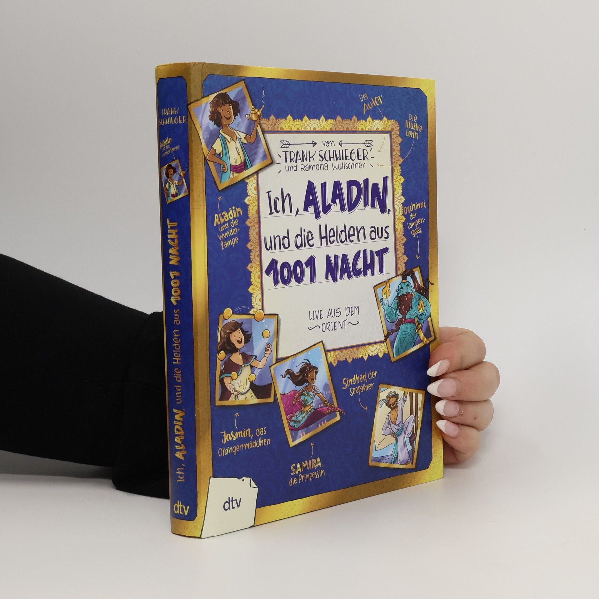 Ich, Aladin, und die Helden aus 1001 Nacht