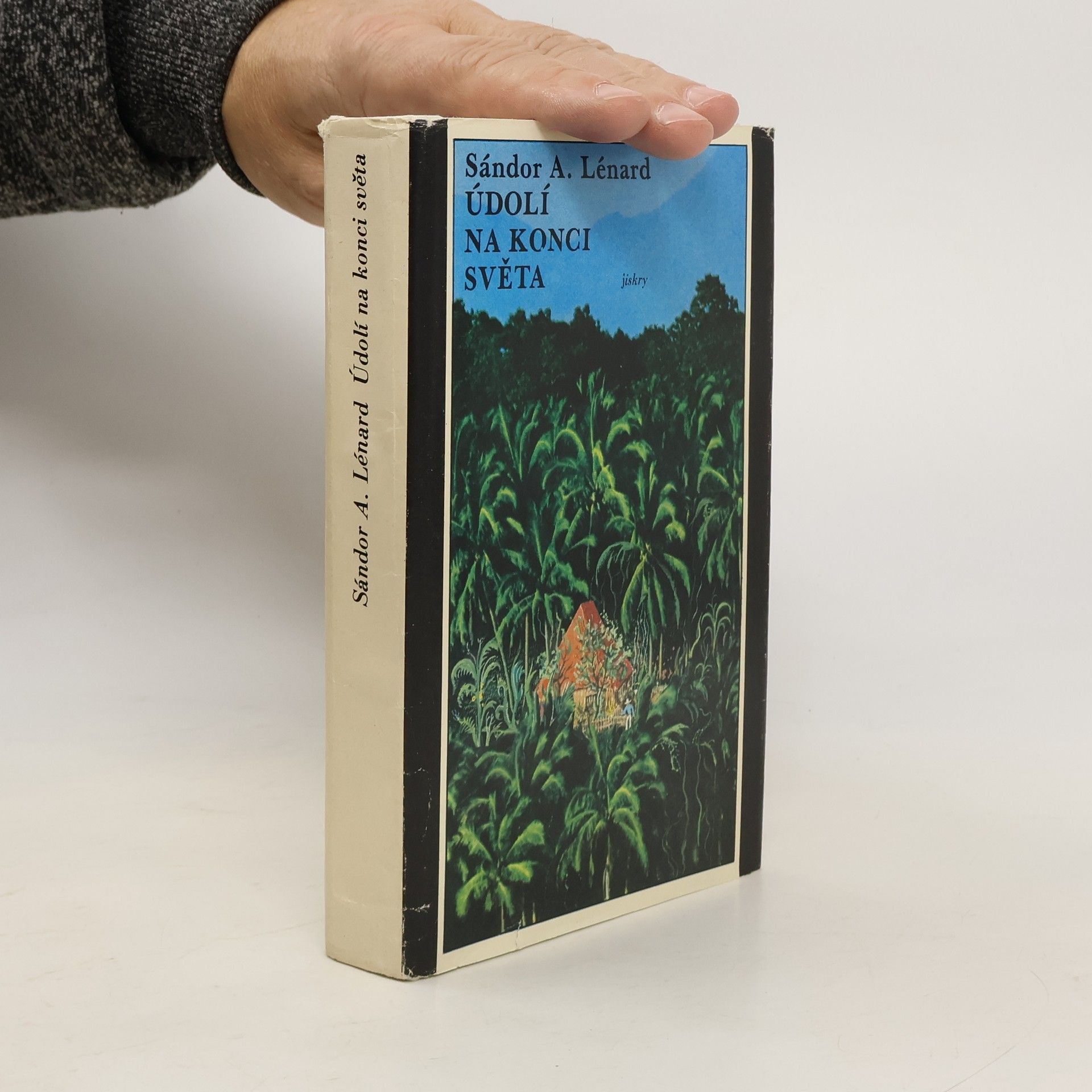 Sándor A. Lénard Údolí na konci světa