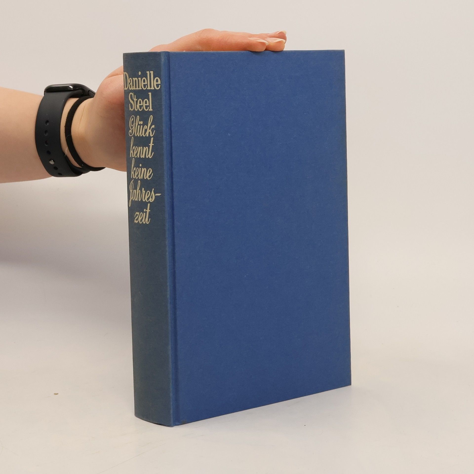 Danielle Steel Glück kennt keine Jahreszeit