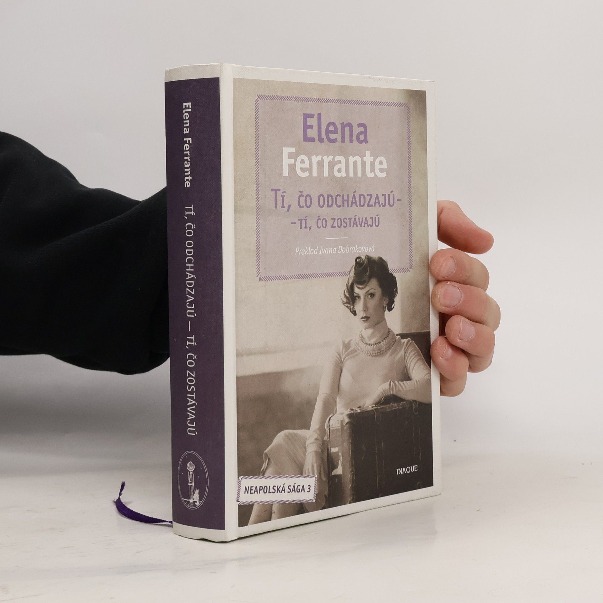 Elena Ferrante Tí, čo odchádzajú – tí, čo zostávajú
