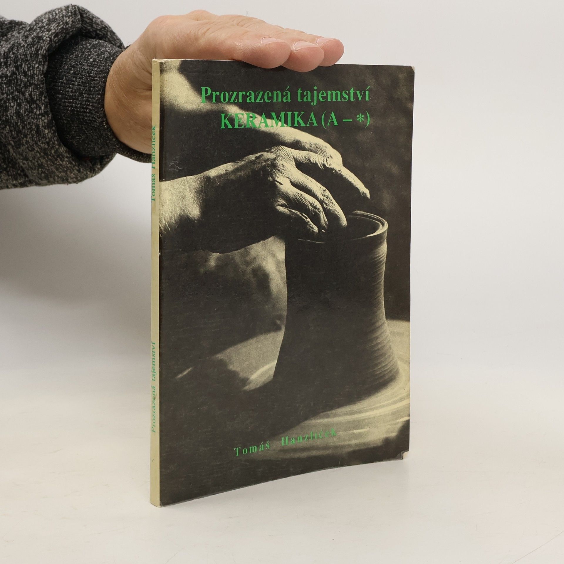Prozrazená tajemství. Keramika (A - *)