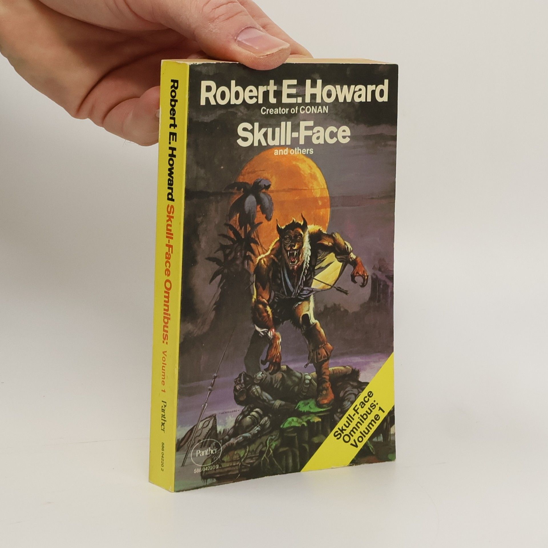 Robert Ervin Howard Skull-Face and others