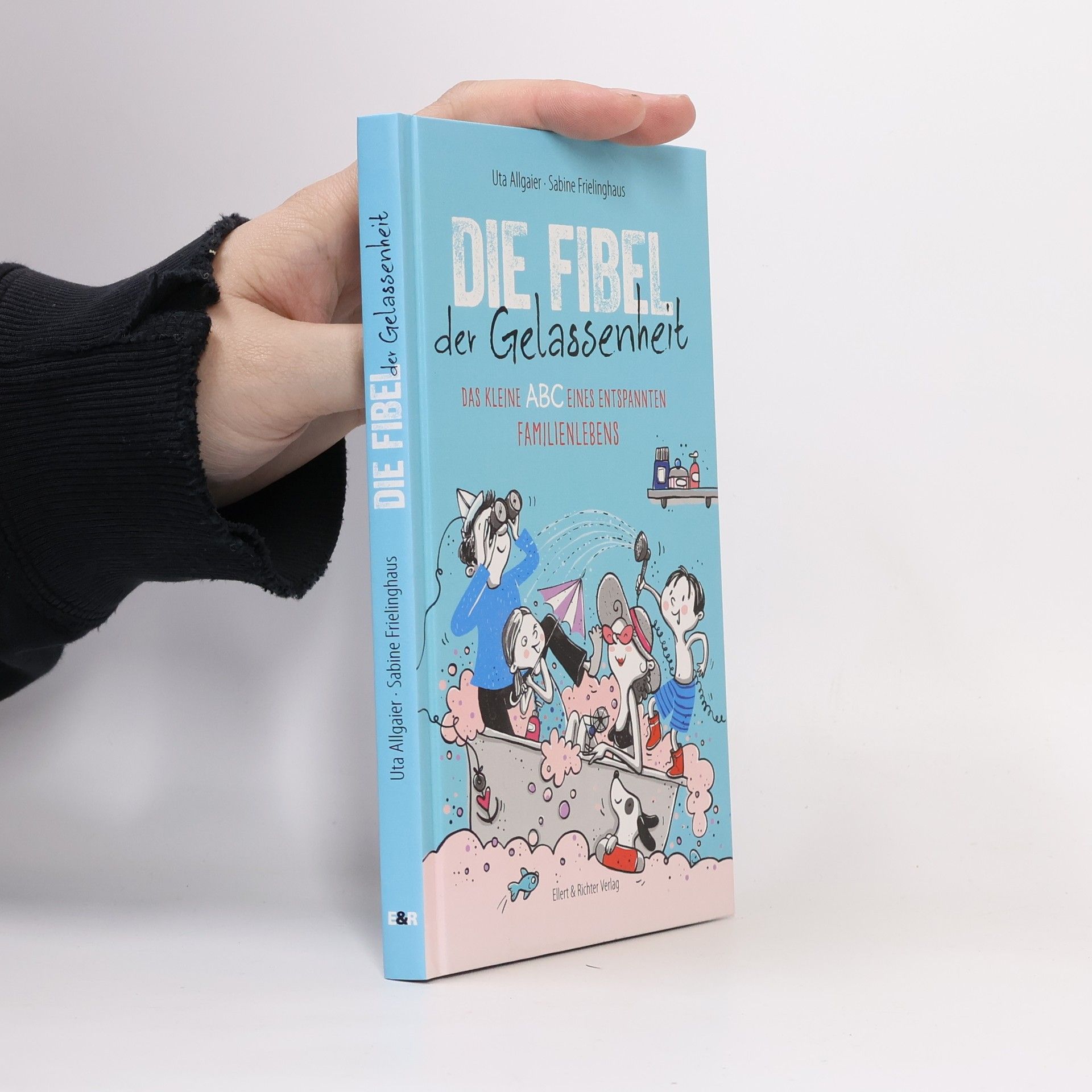 Uta Allgaier Fibel der Gelassenheit