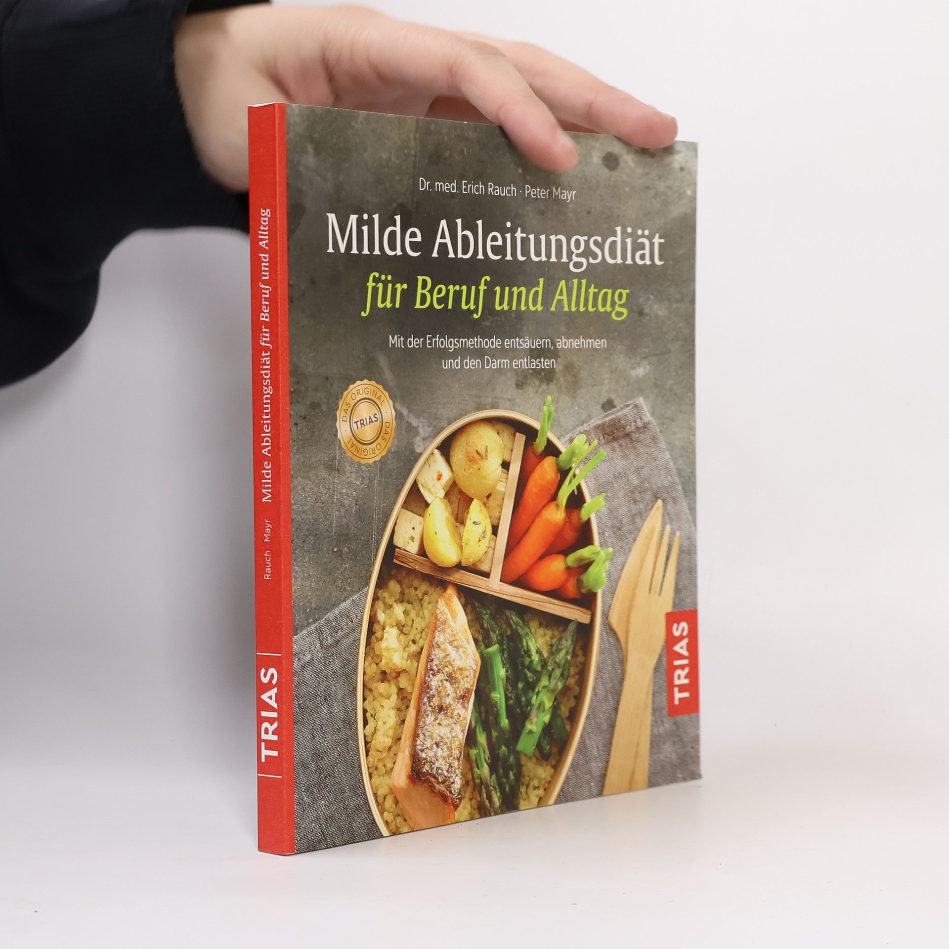 Erich Rauch Milde Ableitungsdiät für Beruf und Alltag