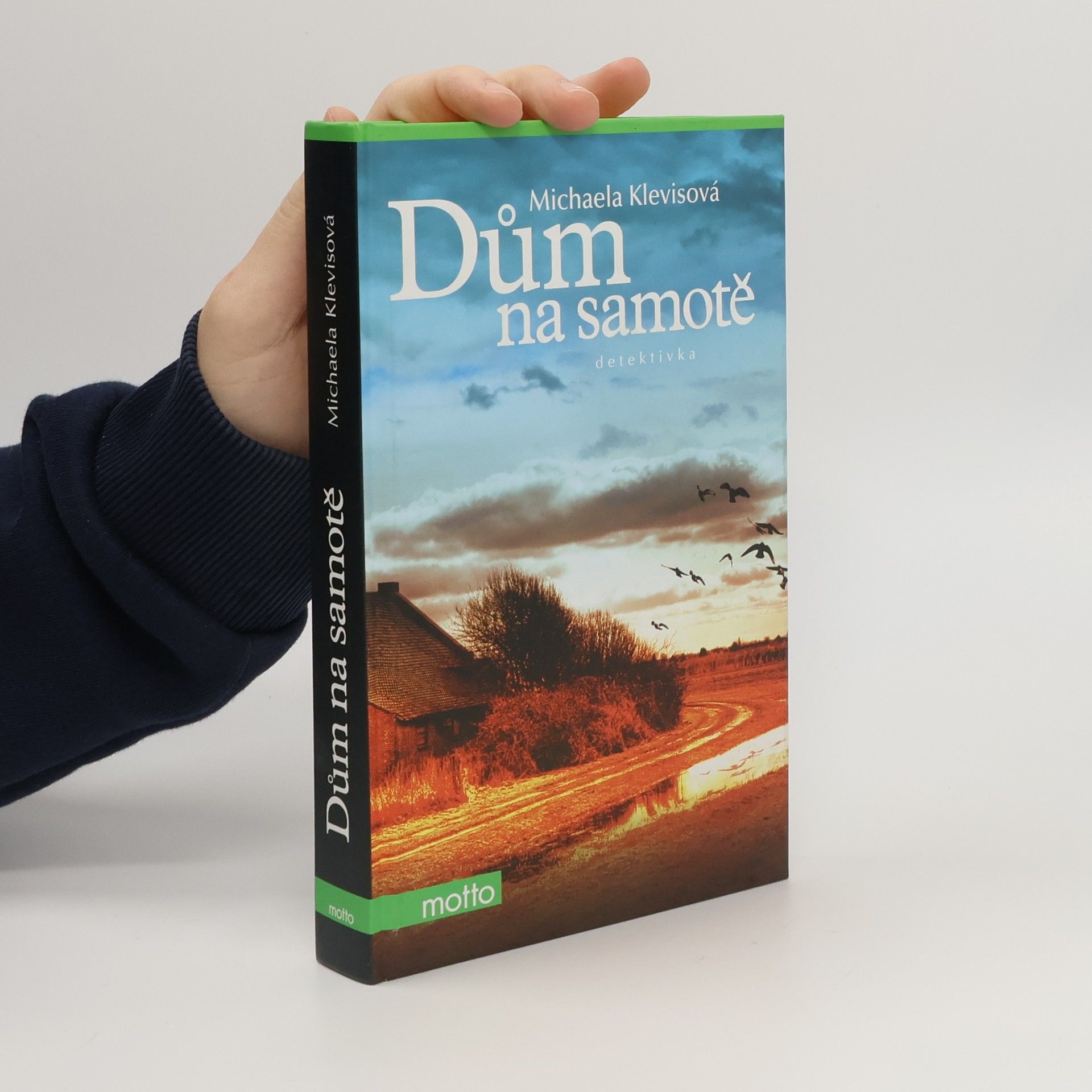 Michaela Klevisová Dům na samotě
