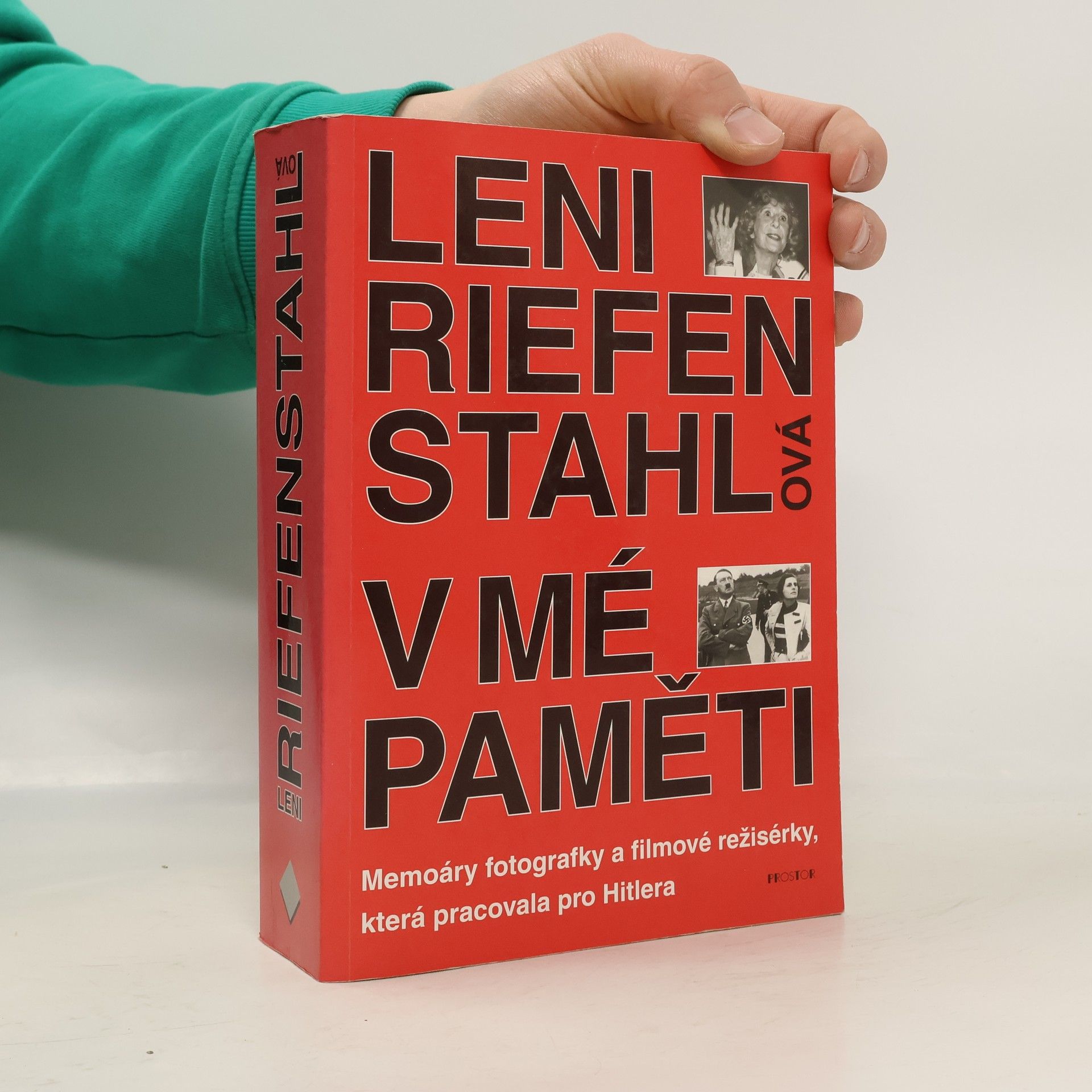 Leni Riefenstahl V mé paměti: Memoáry fotografky a filmové režisérky, která pracovala pro Hitlera