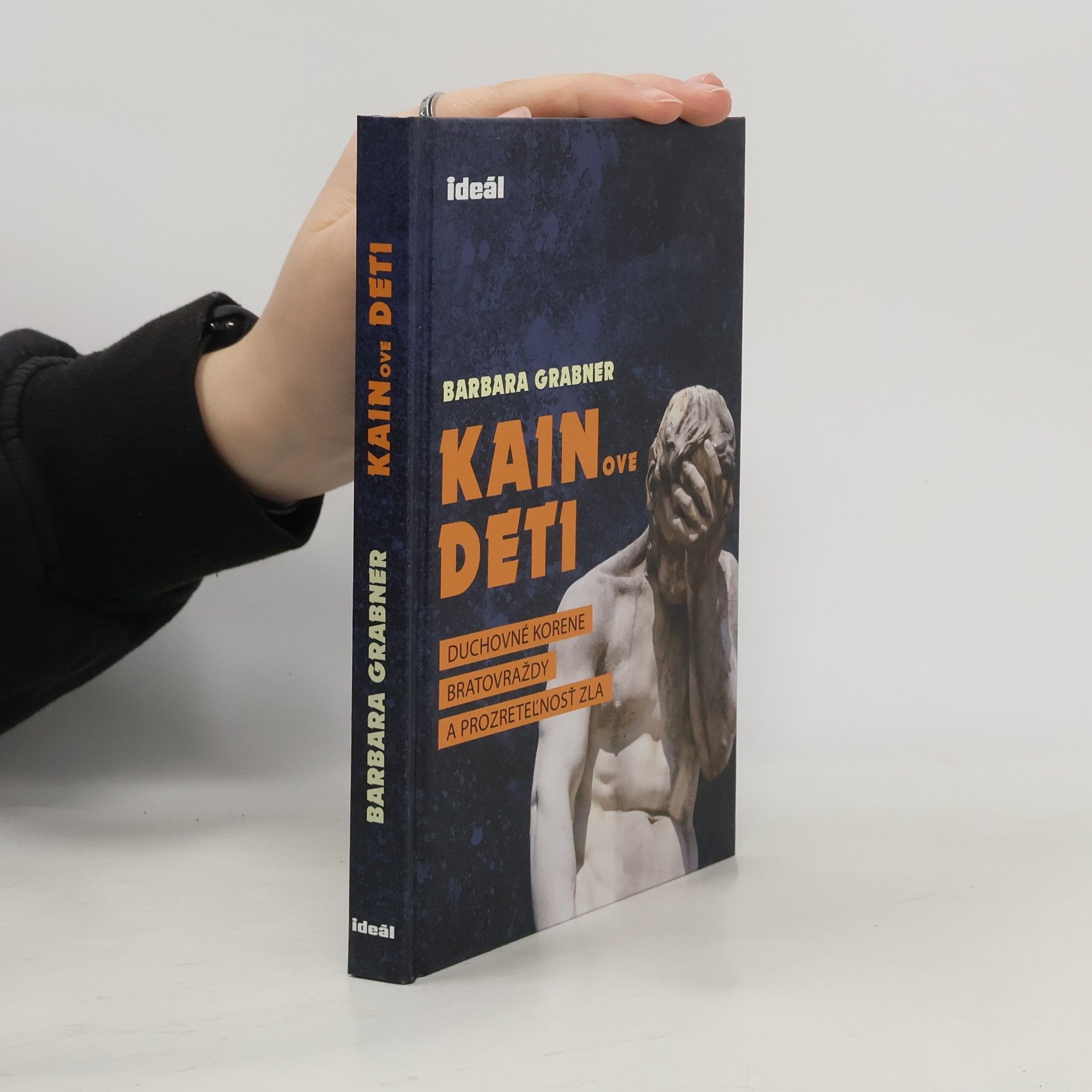 Barbara Grabner Kainove deti. Duchovné korene bratovraždy a prozreteľnosť zla