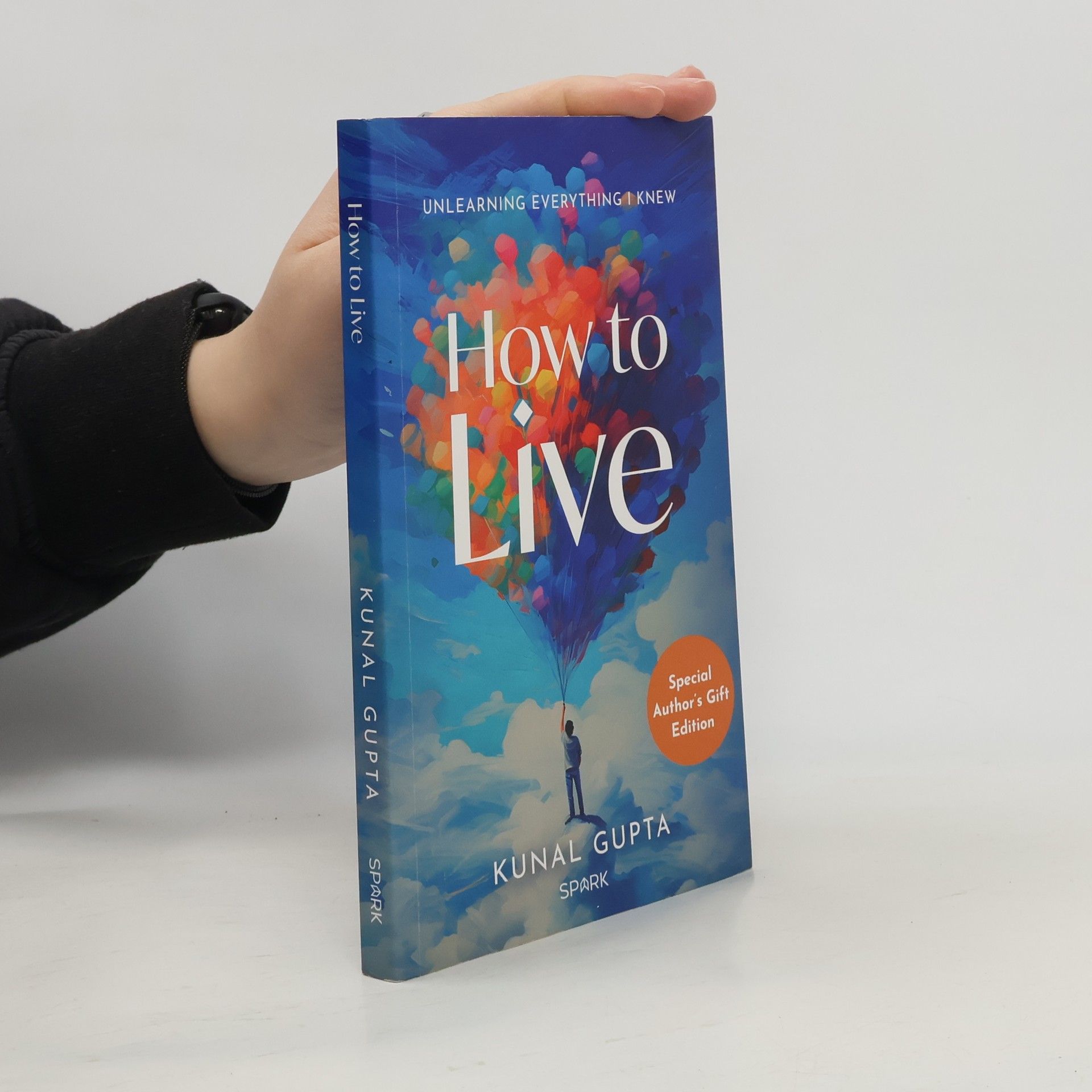 Kunal Gupta How to Live