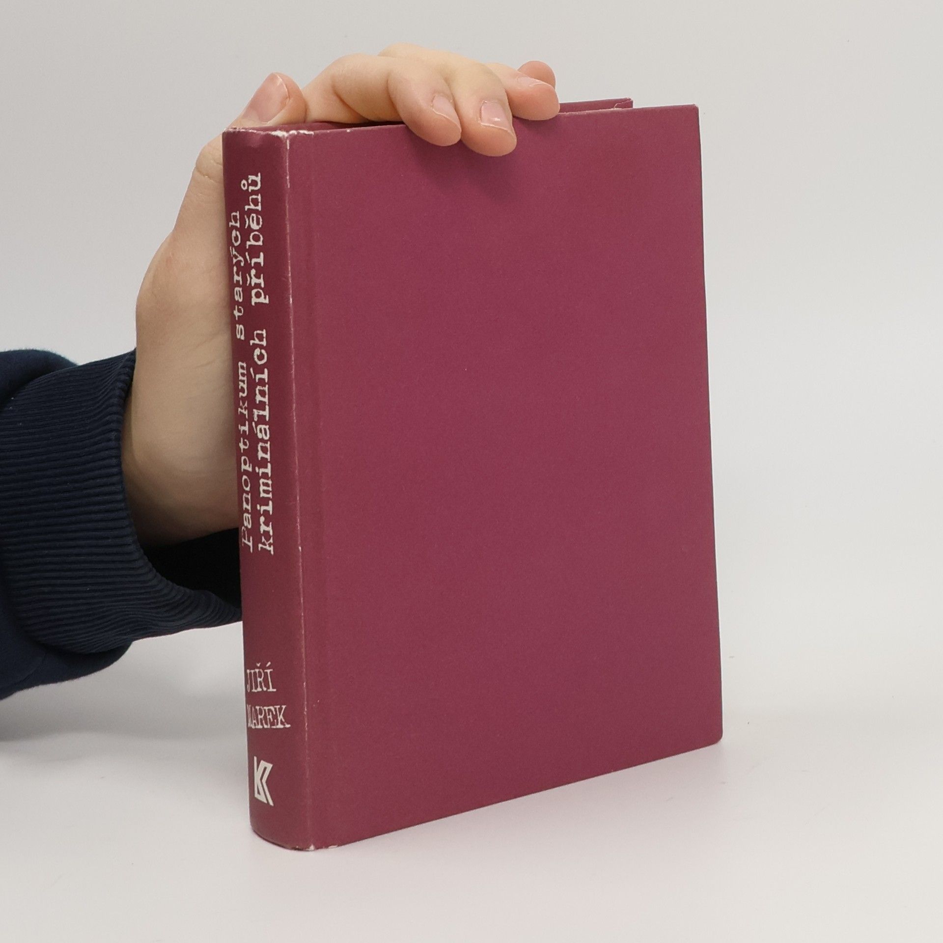 Jiří Marek Panoptikum starých kriminálních příběhů