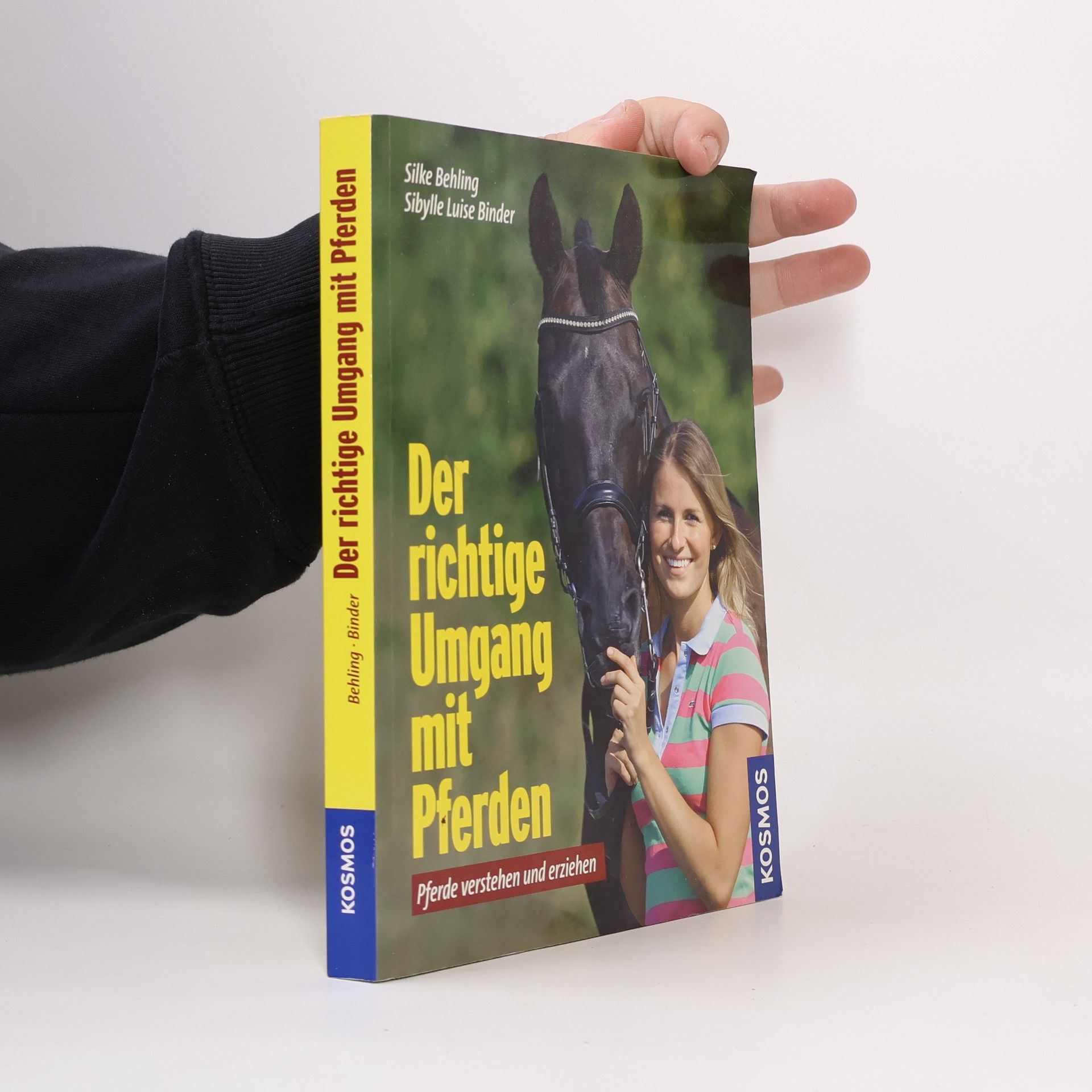 Sibylle Luise Binder Der richtige Umgang mit Pferden