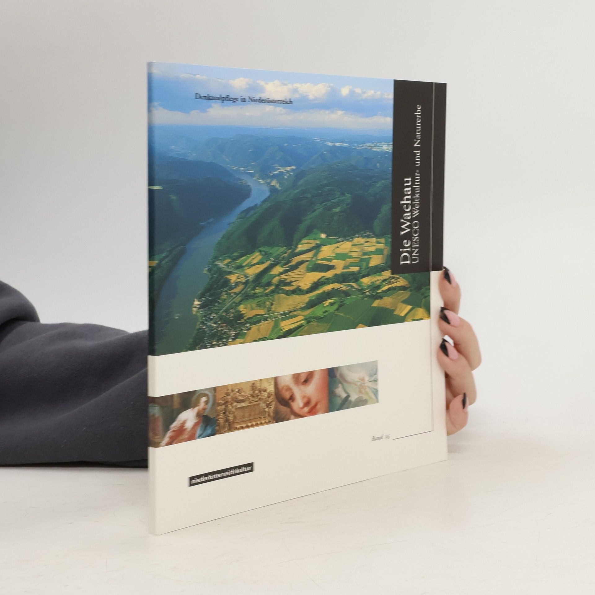 Autorenkollektiv Die Wachau. UNESCO Weltkultur und Naturerbe