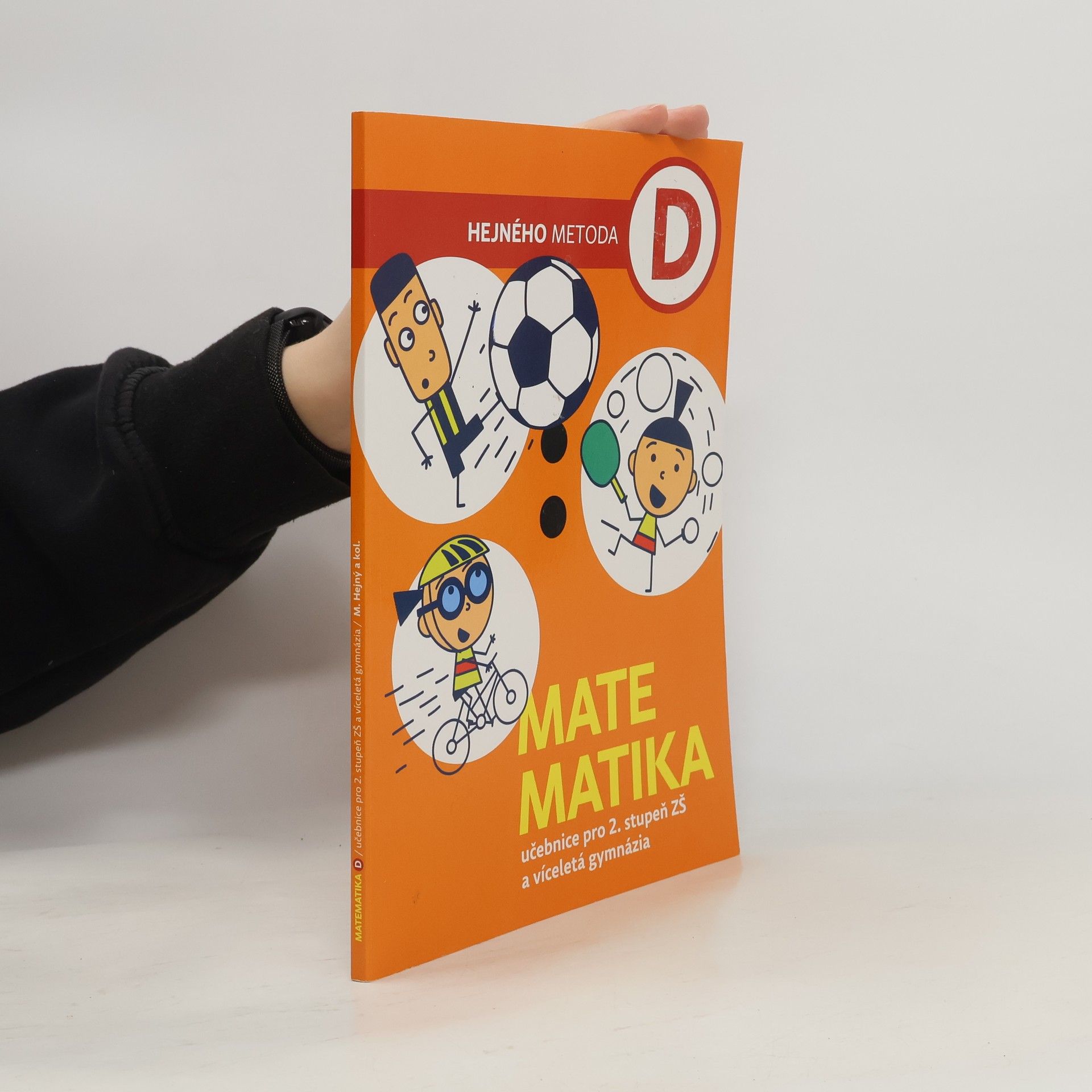 Matematika: pro 2. stupeň ZŠ a víceletá gymnázia: Hejného metoda D