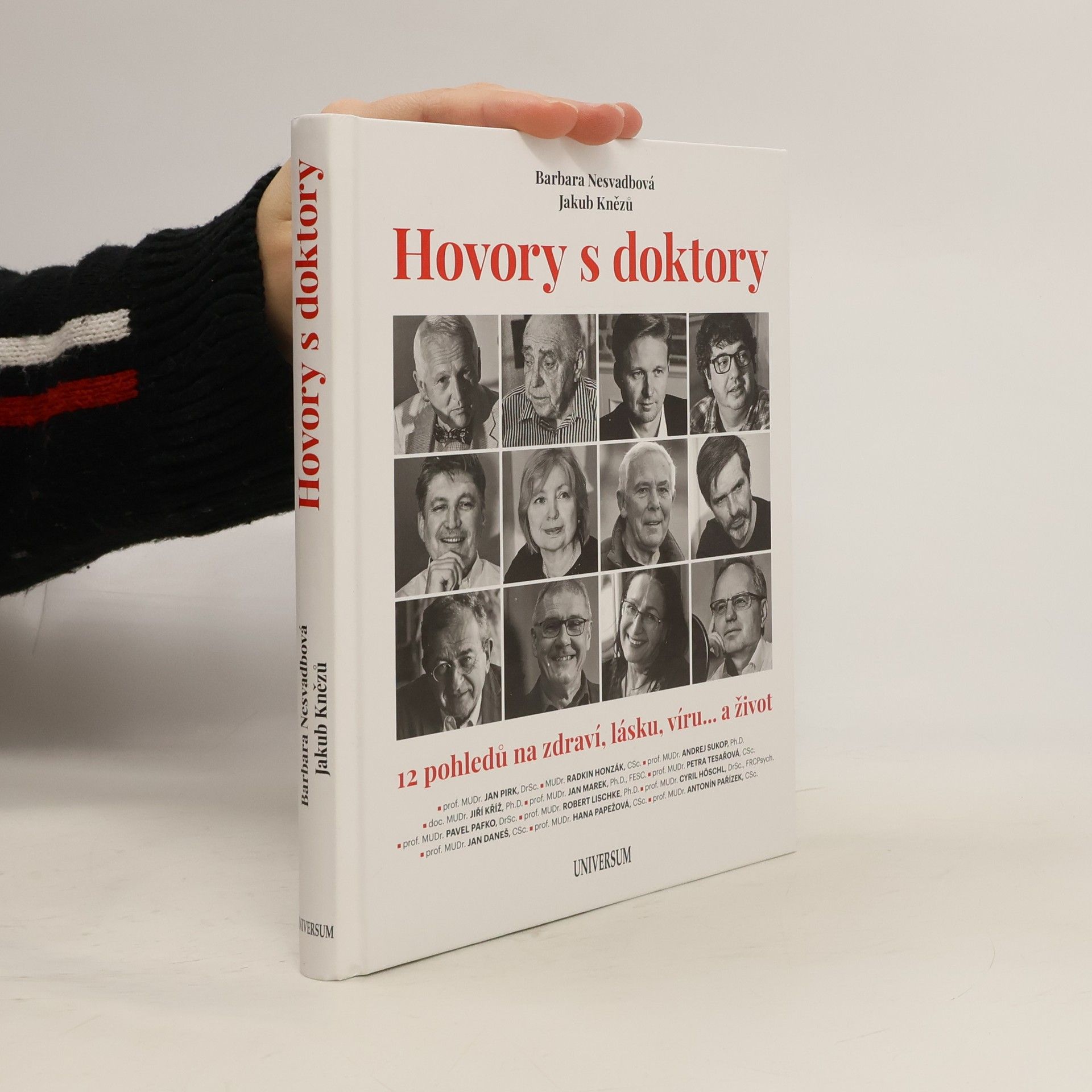 Bára Nesvadbová Hovory s doktory : 12 pohledů na zdraví, lásku, víru... a život