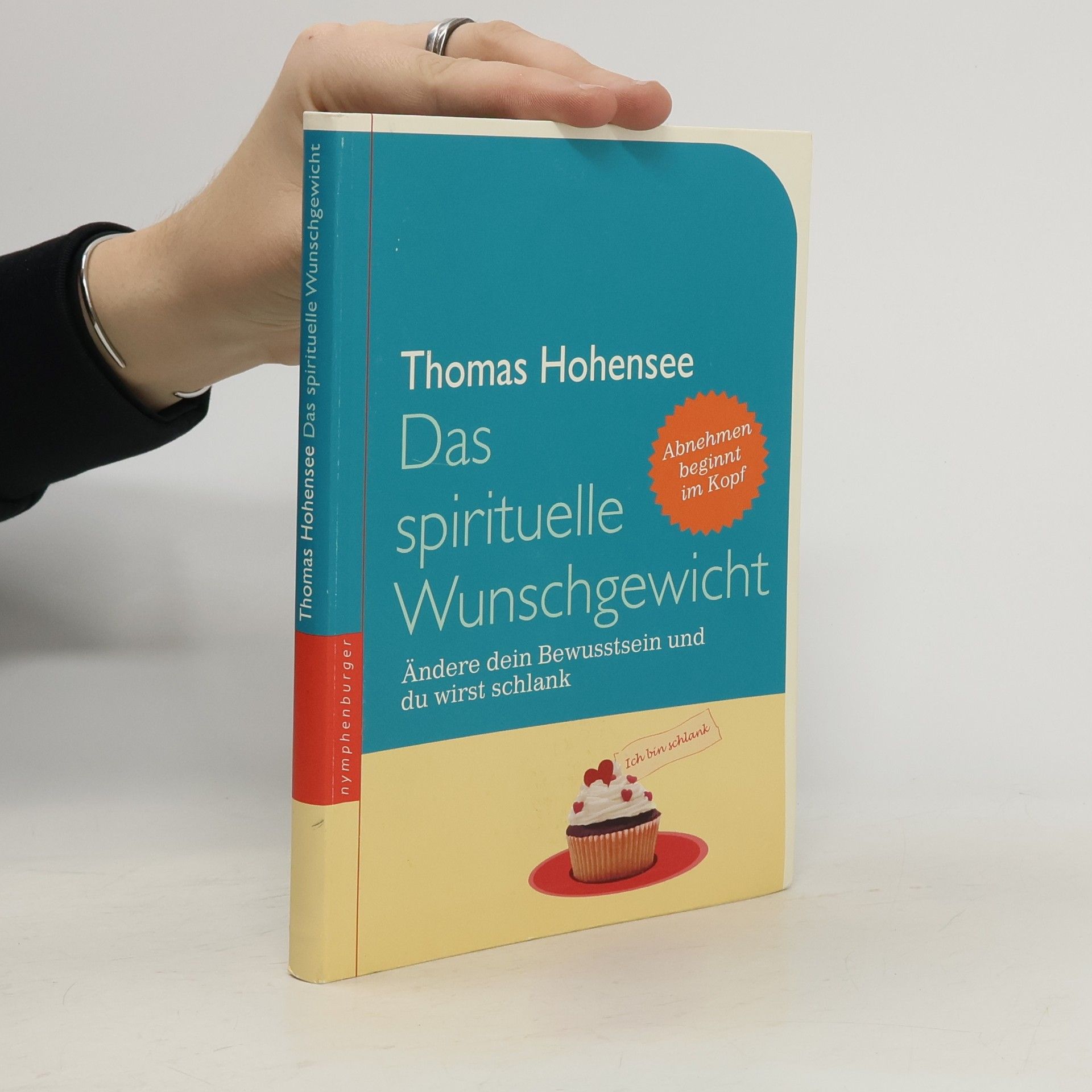 Thomas Hohensee Das spirituelle Wunschgewicht