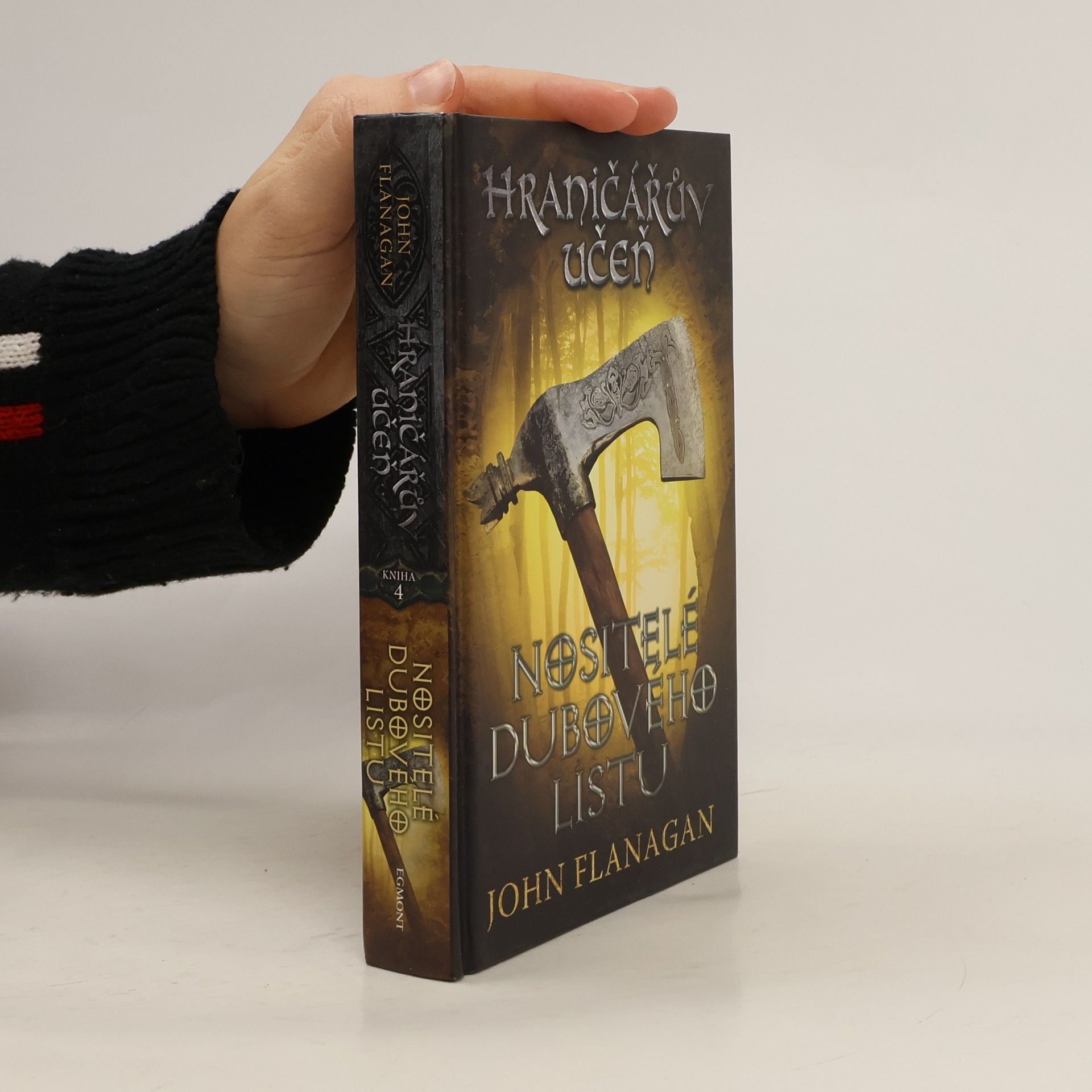 John Flanagan Hraničářův učeň. Nositelé dubového listu