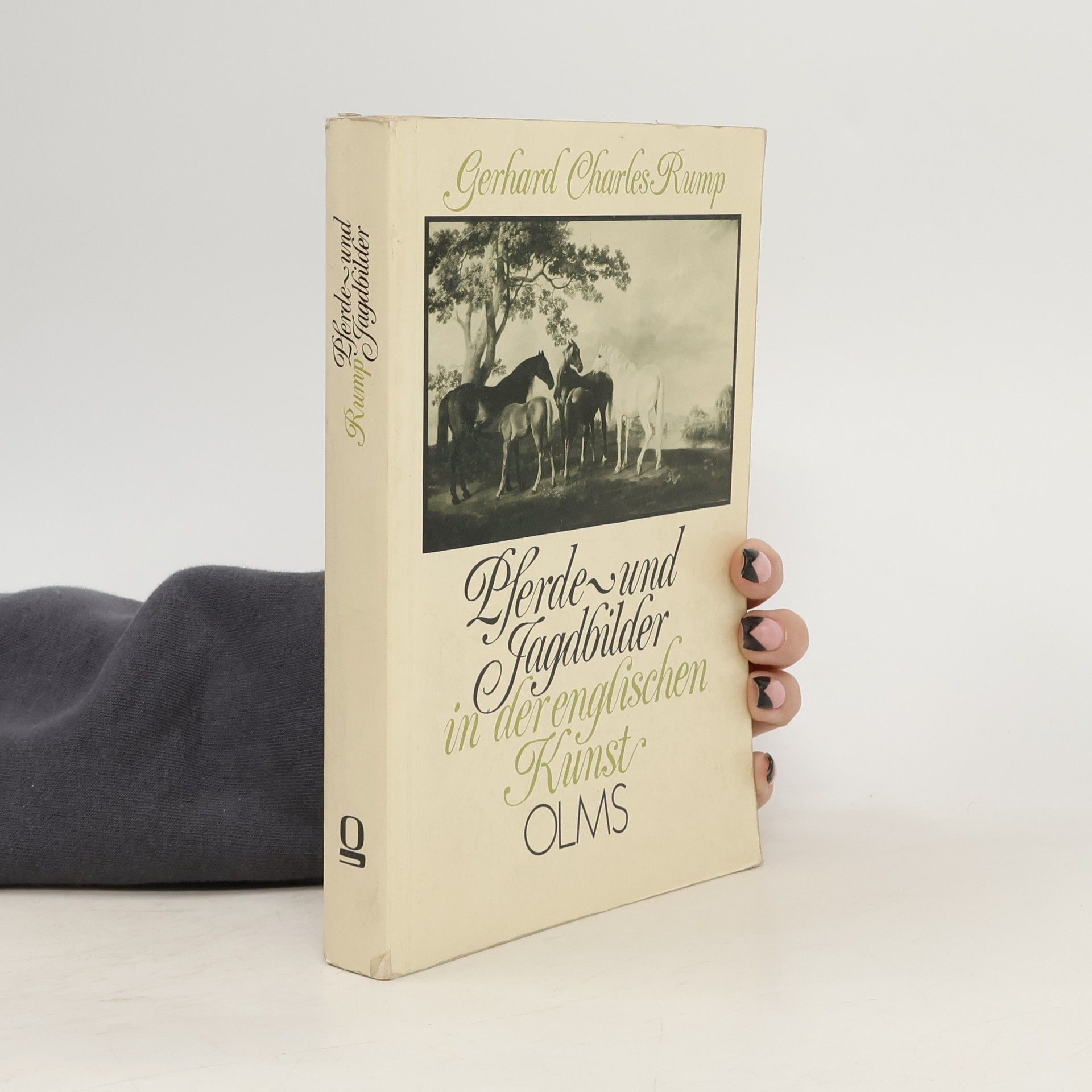 Gerhard Charles Rump Studien zur Kunstgeschichte: Pferde- und Jagdbilder in der englischen Kunst