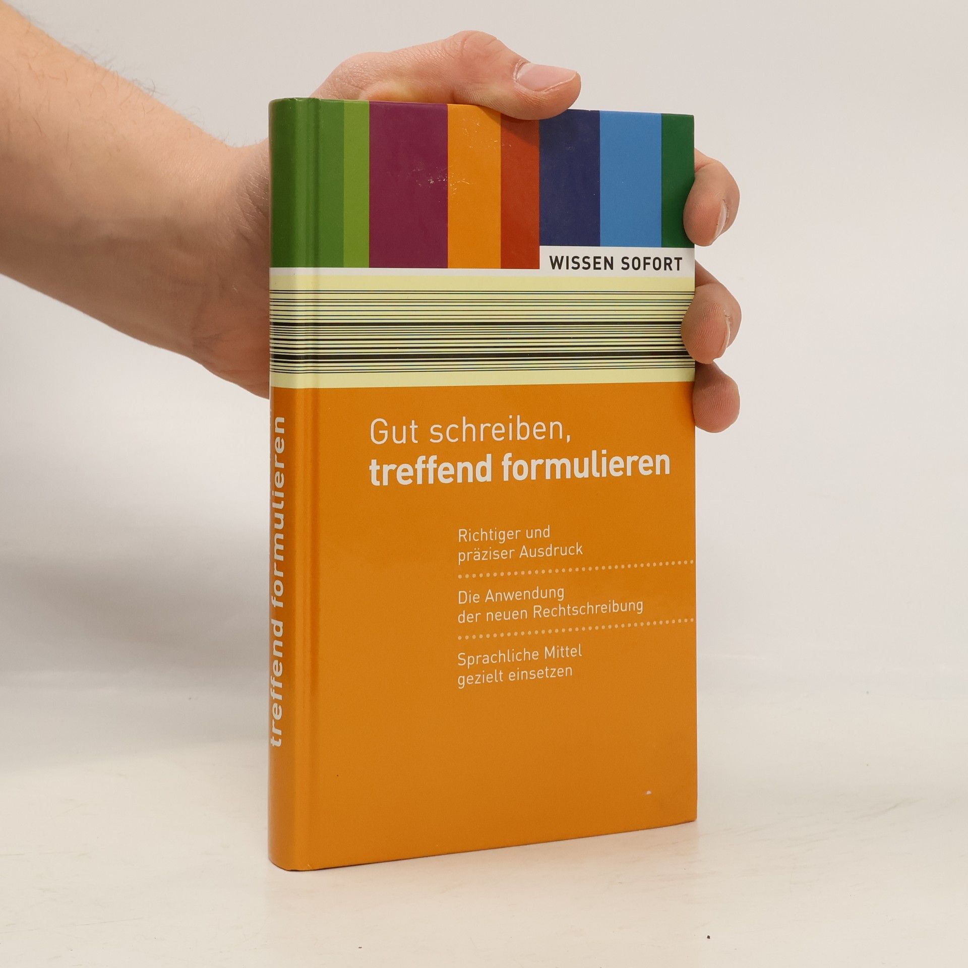 Collectif d'auteurs Gut schreiben, treffend formulieren