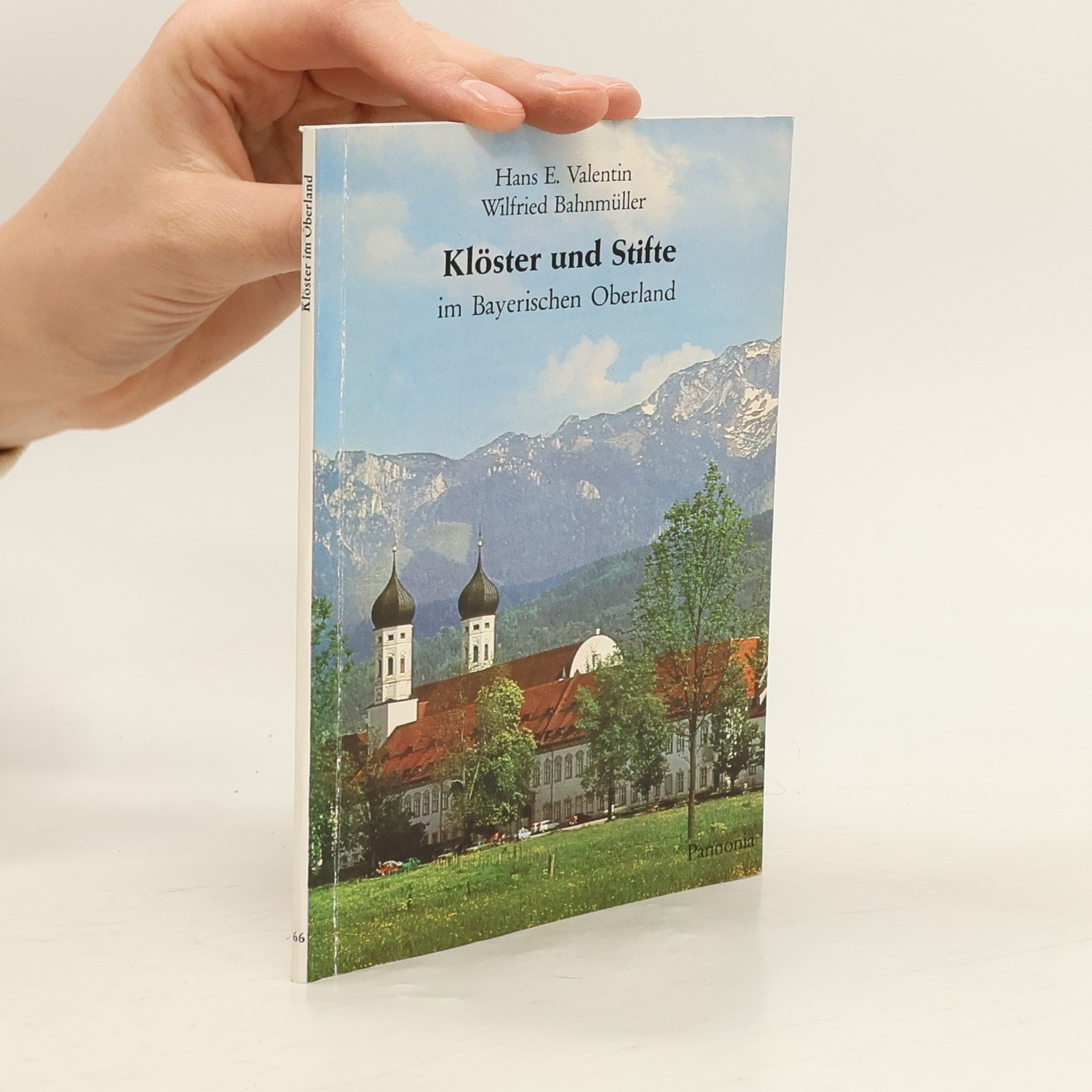 Hans E. Valentin Klöster und Stifte im Bayerischen Oberland