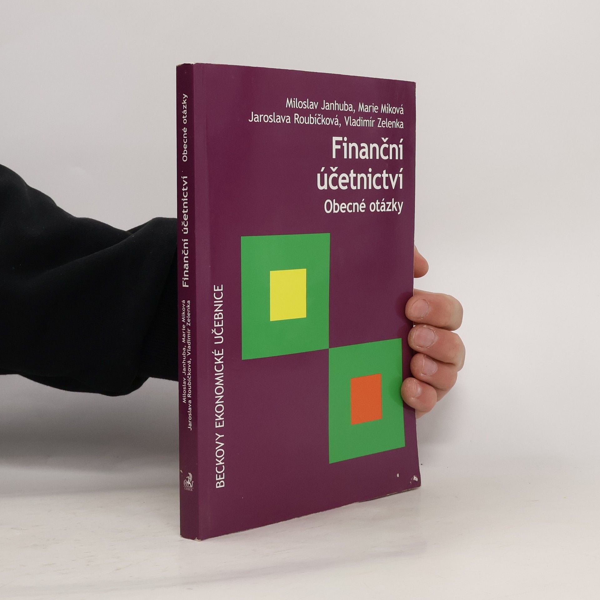 Kolektiv autorů Finanční účetnictví : obecné otázky