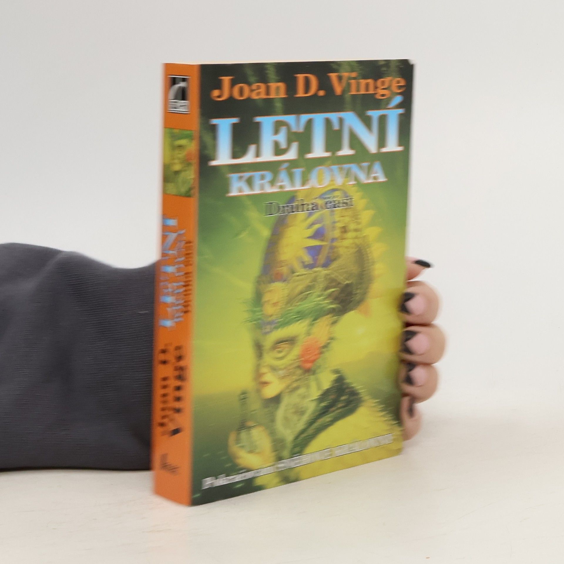 Joan D. Vinge Letní královna. Část druhá