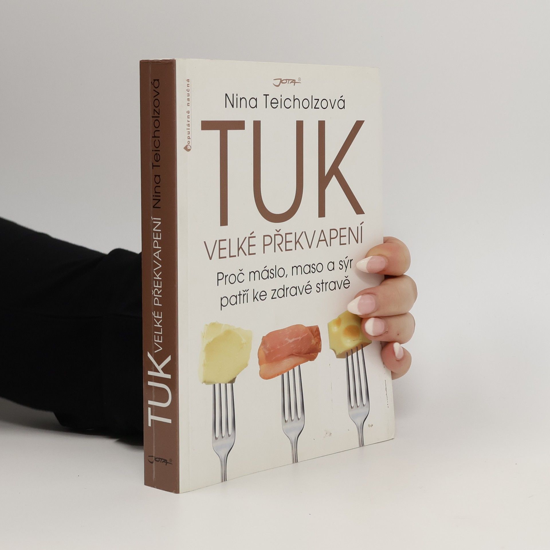 Nina Teicholz Tuk - velké překvapení