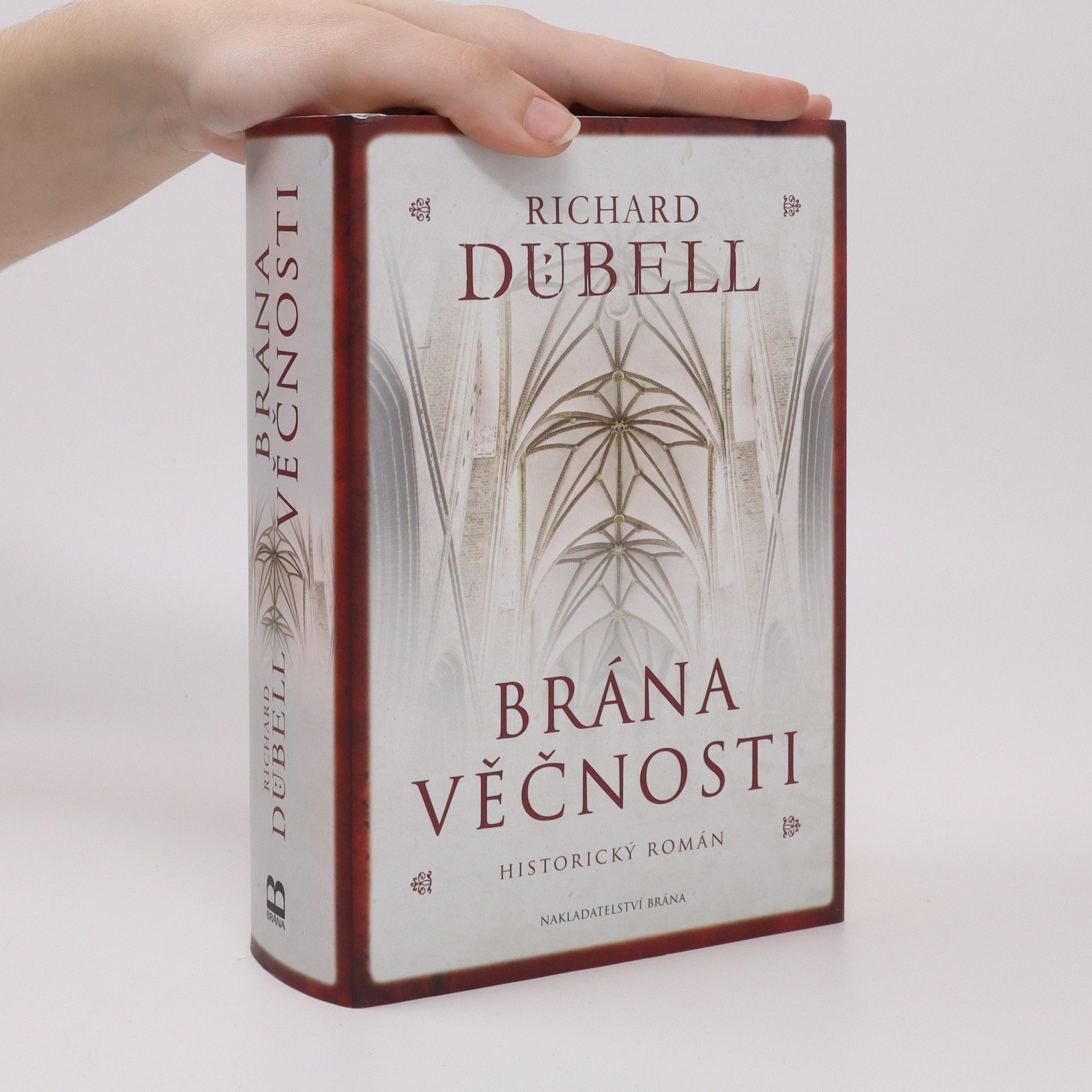 Richard Dübell Brána věčnosti