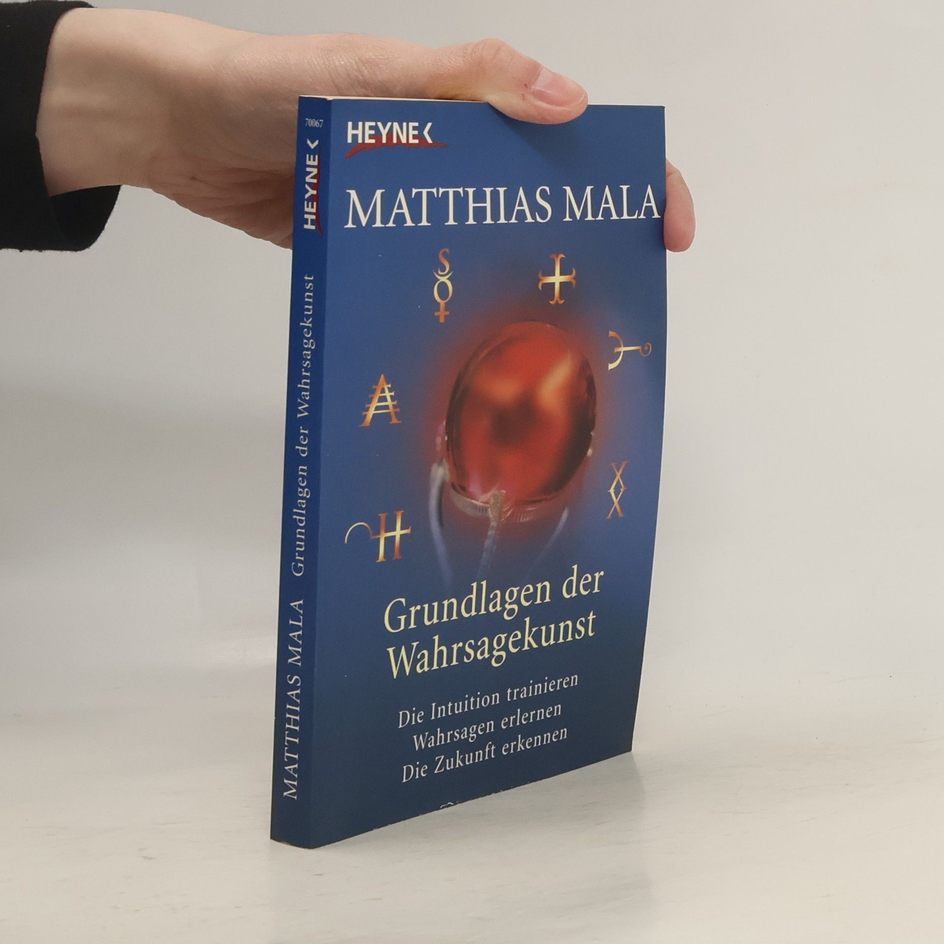 Matthias Mala Grundlagen der Wahrsagekunst