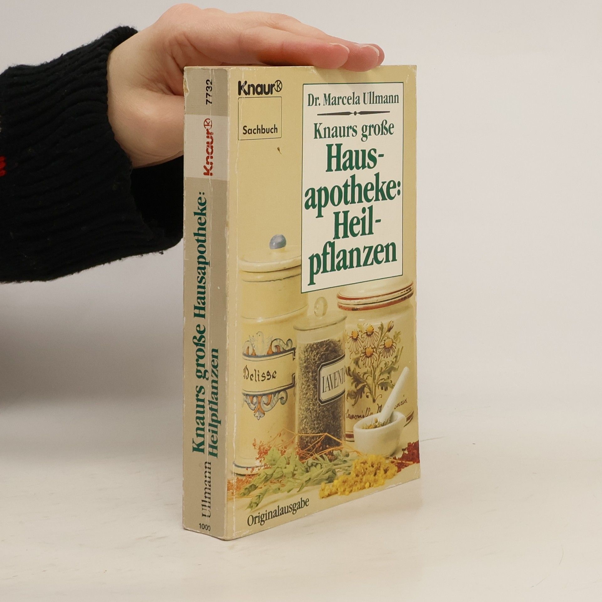 Marcela Ullmann Knaurs grosse Hausapotheke: Heilpflanzen