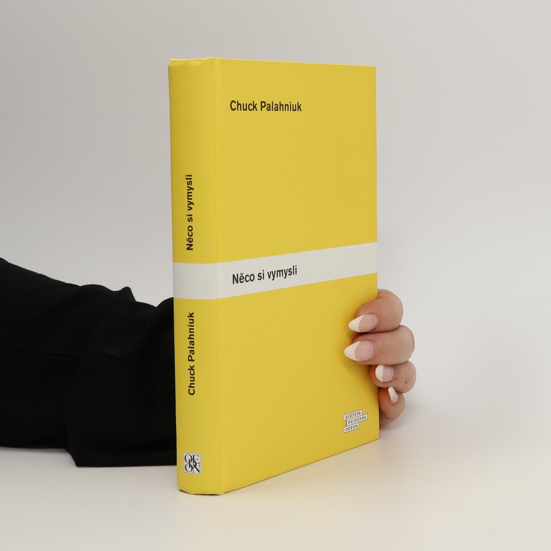 Chuck Palahniuk Něco si vymysli