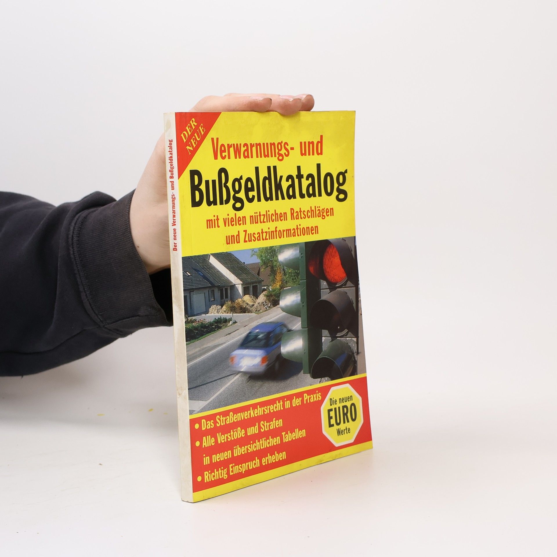 Autorenkollektiv Der neue Verwarnungs- und Bußgeldkatalog