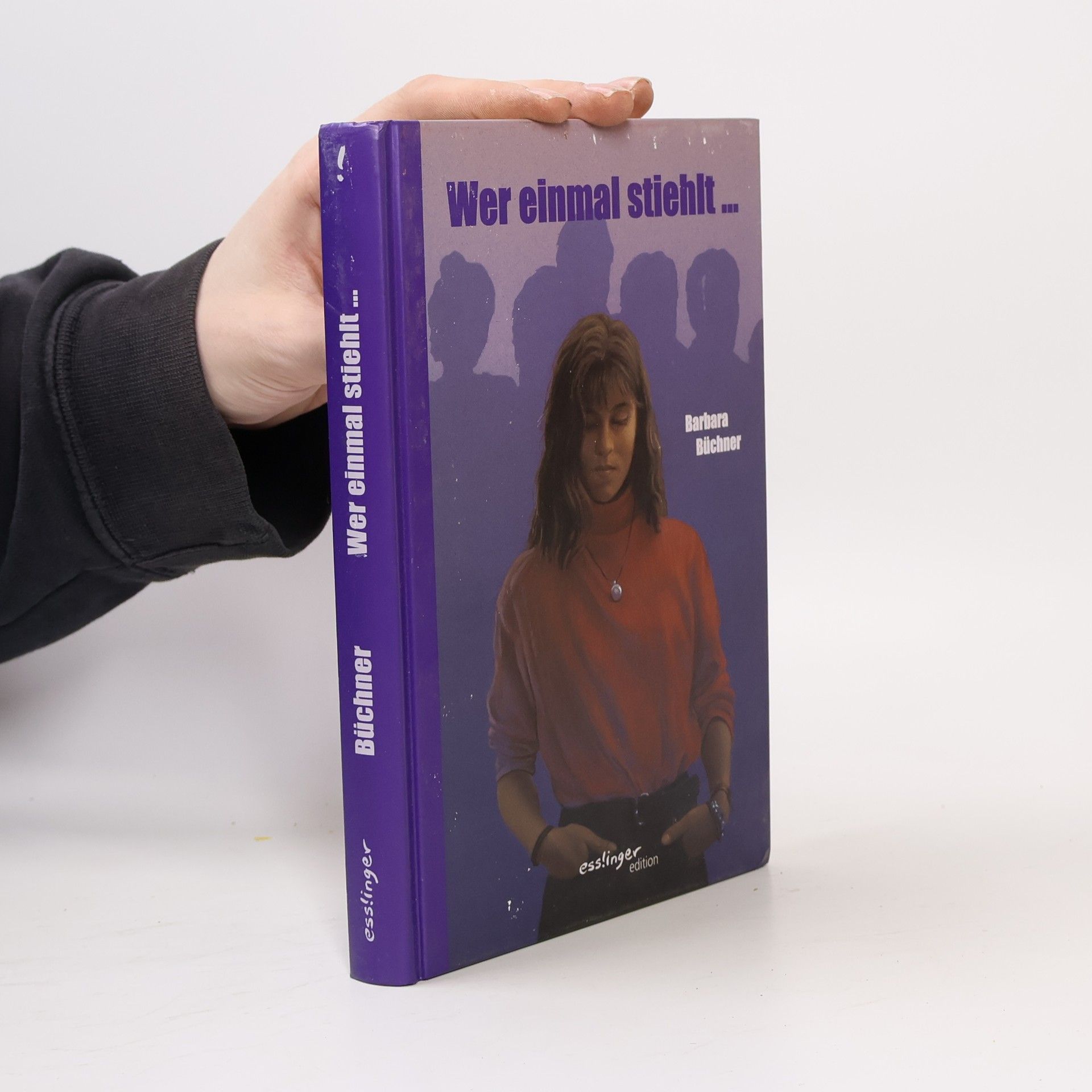 Barbara Büchner Wer einmal stiehlt ...
