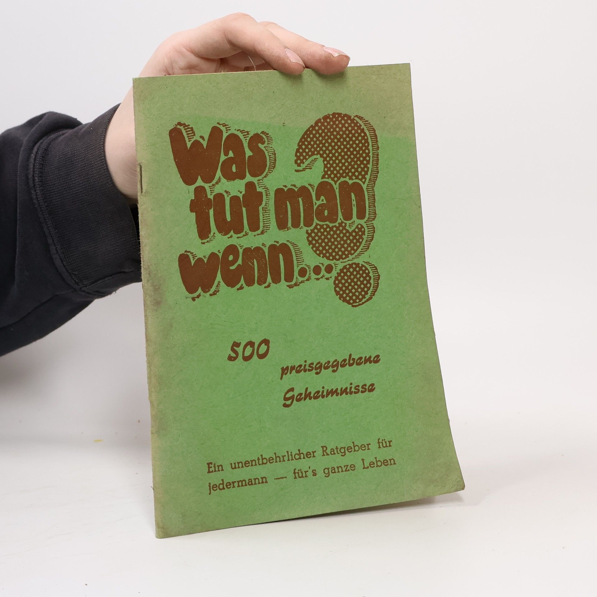 Collectif d'auteurs Was tut man wenn... ?