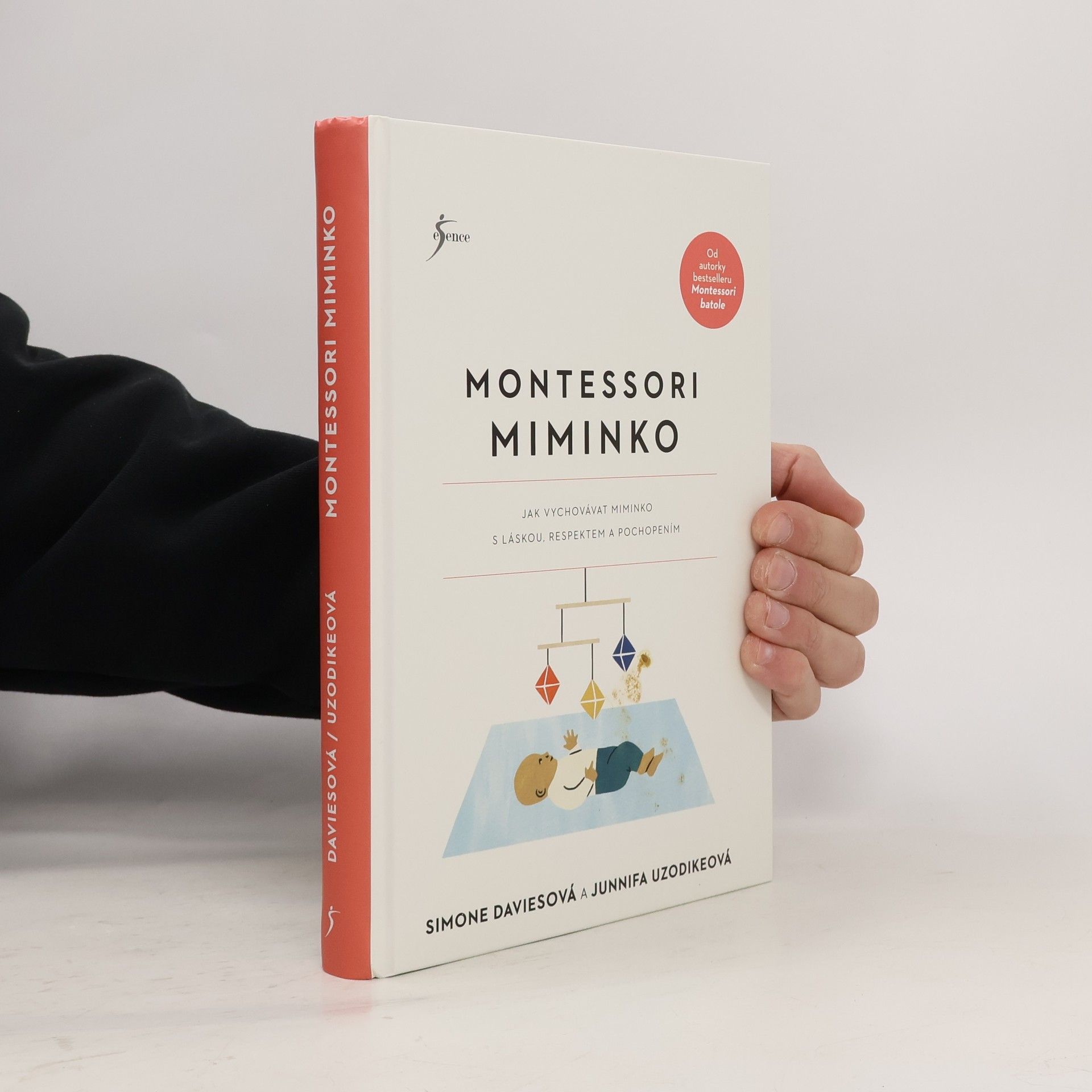 Simone Davies Montessori miminko : jak vychovat miminko s láskou, respektem a pochopením