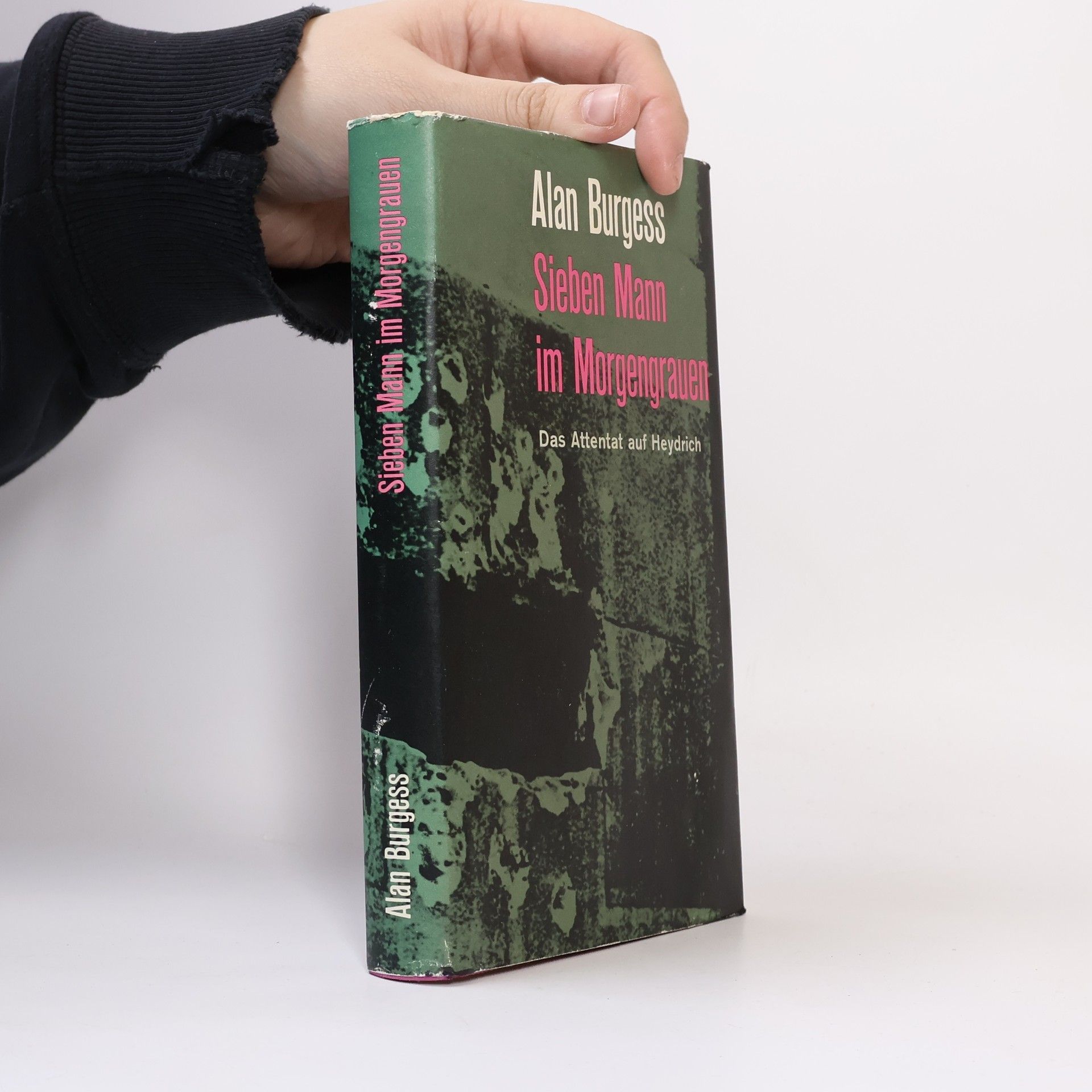 Alan Burgess Sieben Mann im Morgengrauen: Das Attentat auf Heydrich