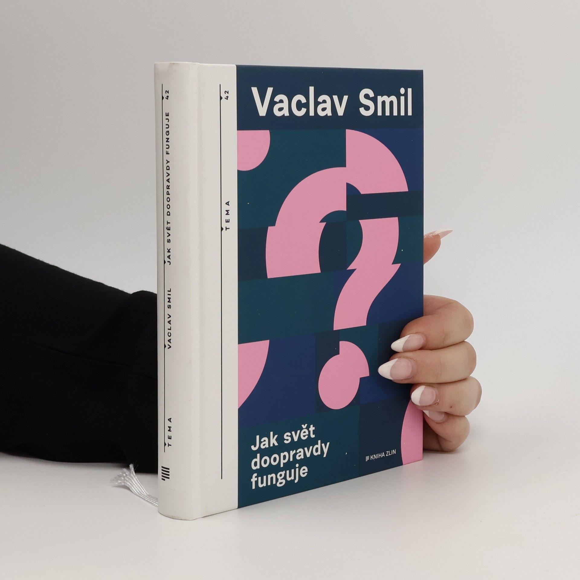 Vaclav Smil Jak svět doopravdy funguje